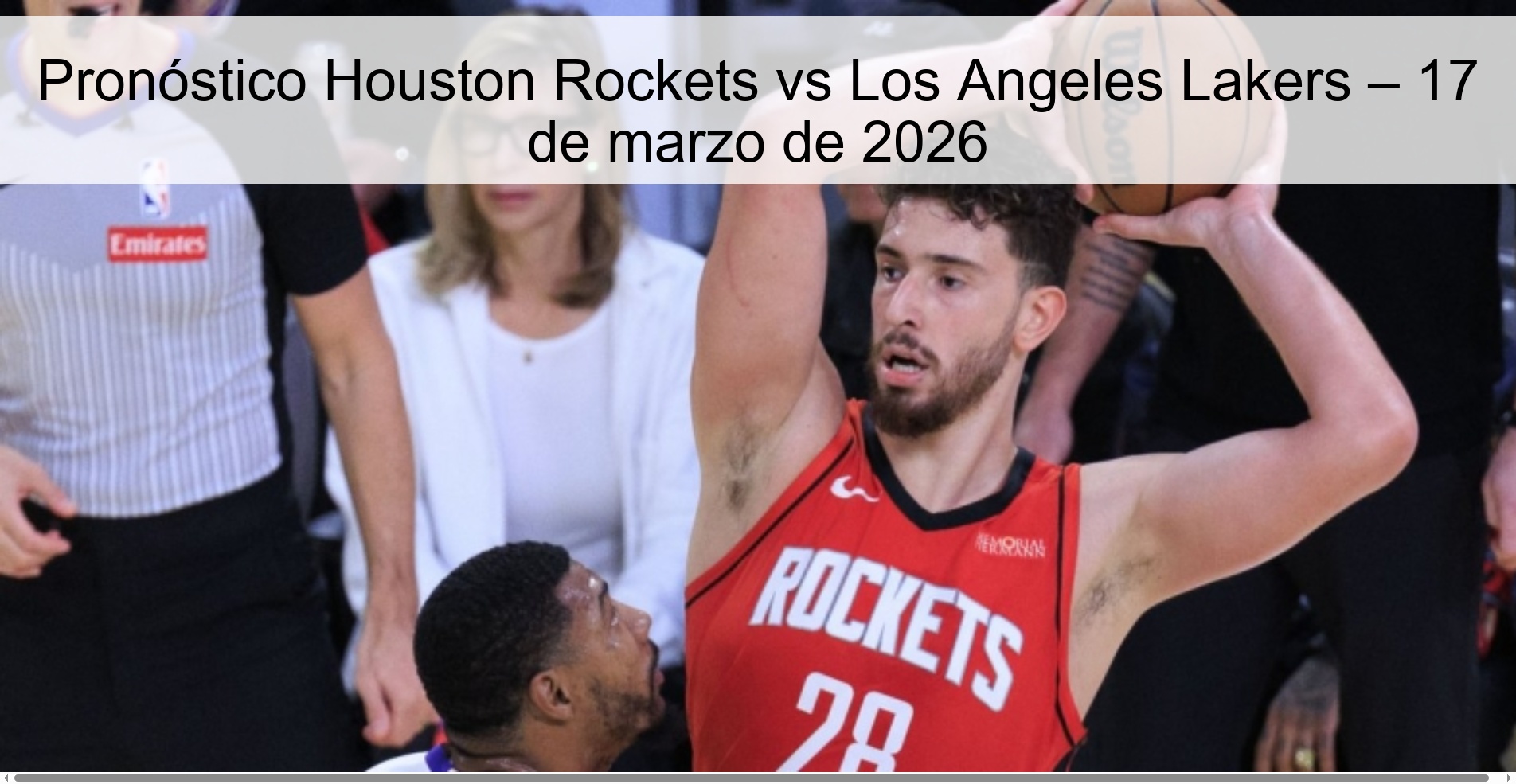 Pronóstico Houston Rockets vs Los Angeles Lakers – 17 de marzo de 2026