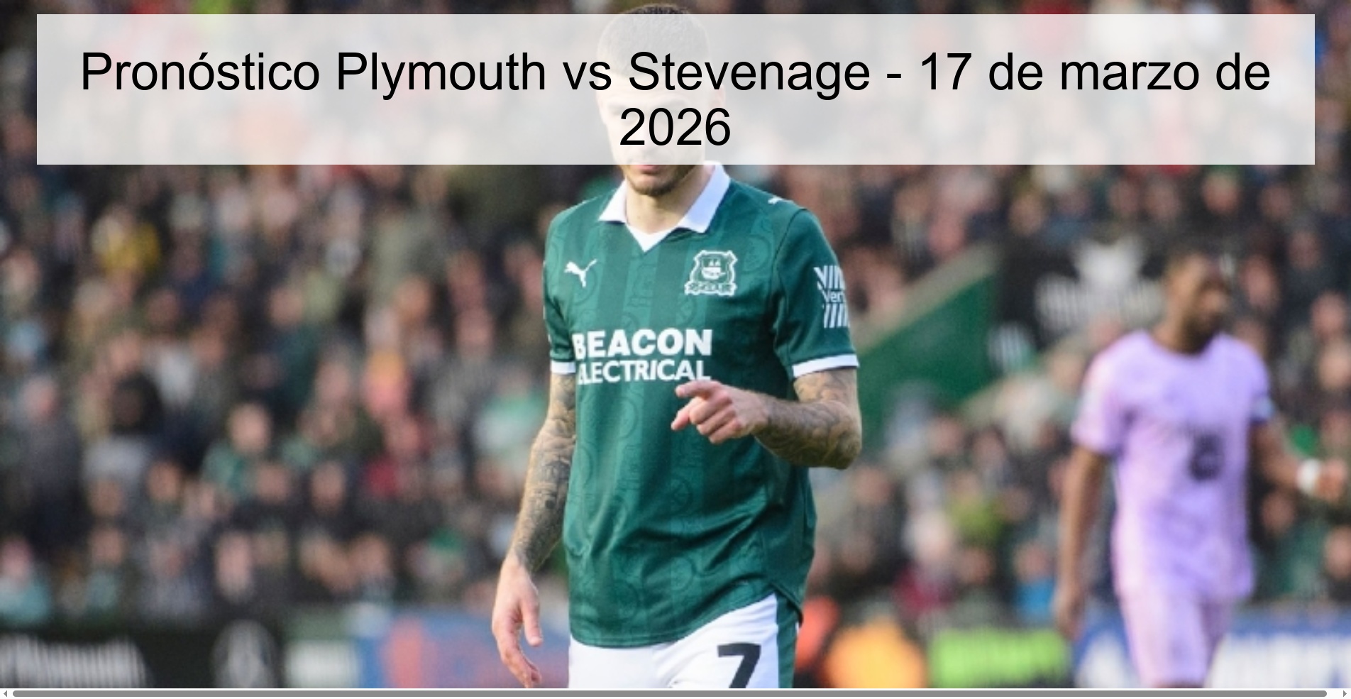 Plymouth vs Stevenage Prediction – March 17, 2026