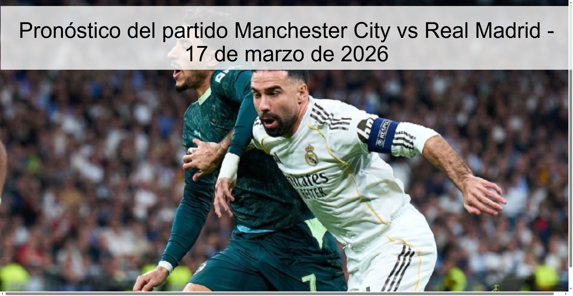 Pronóstico del partido Manchester City vs Real Madrid - 17 de marzo de 2026