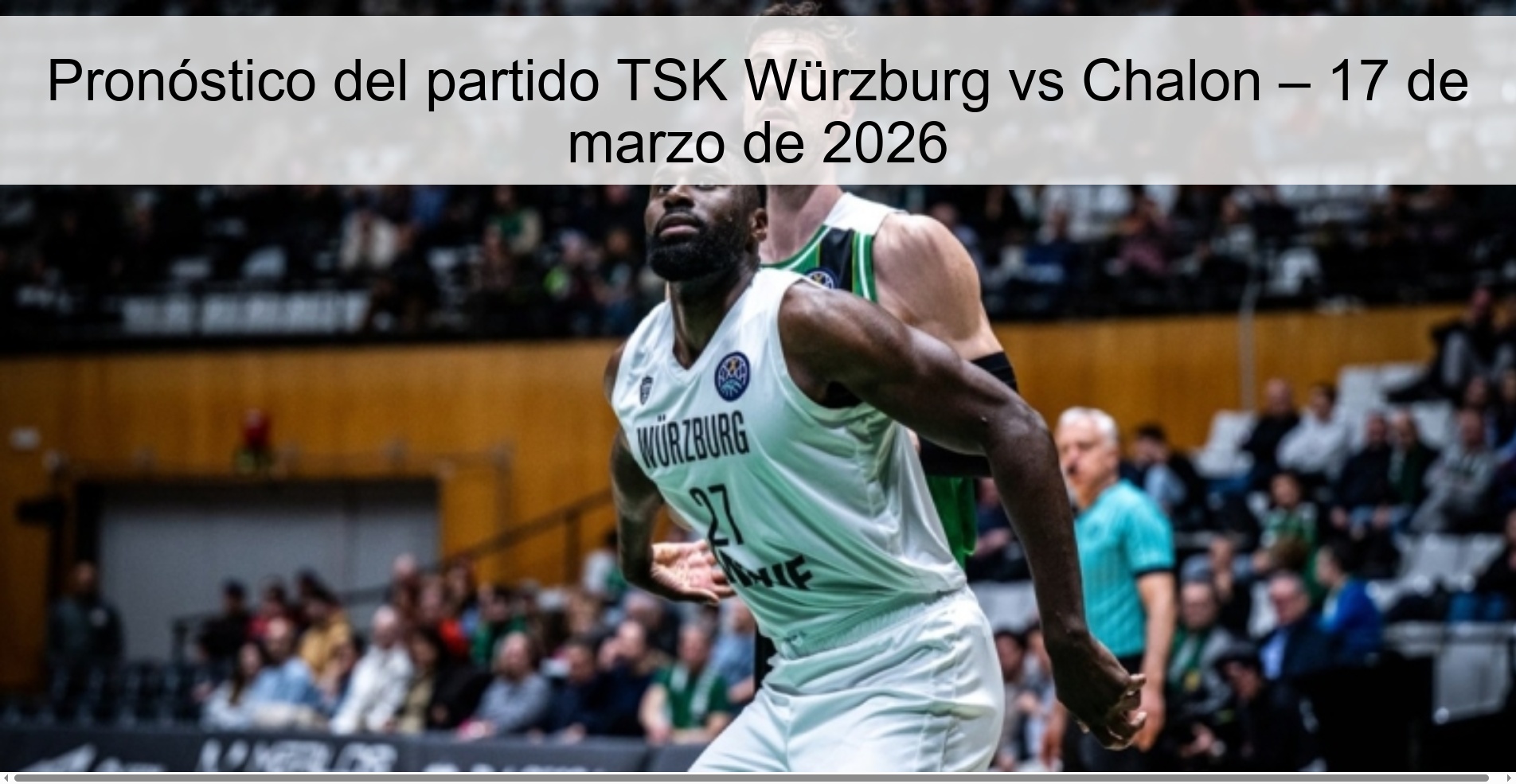 TSK Würzburg vs Chalon Prediction – March 17, 2026