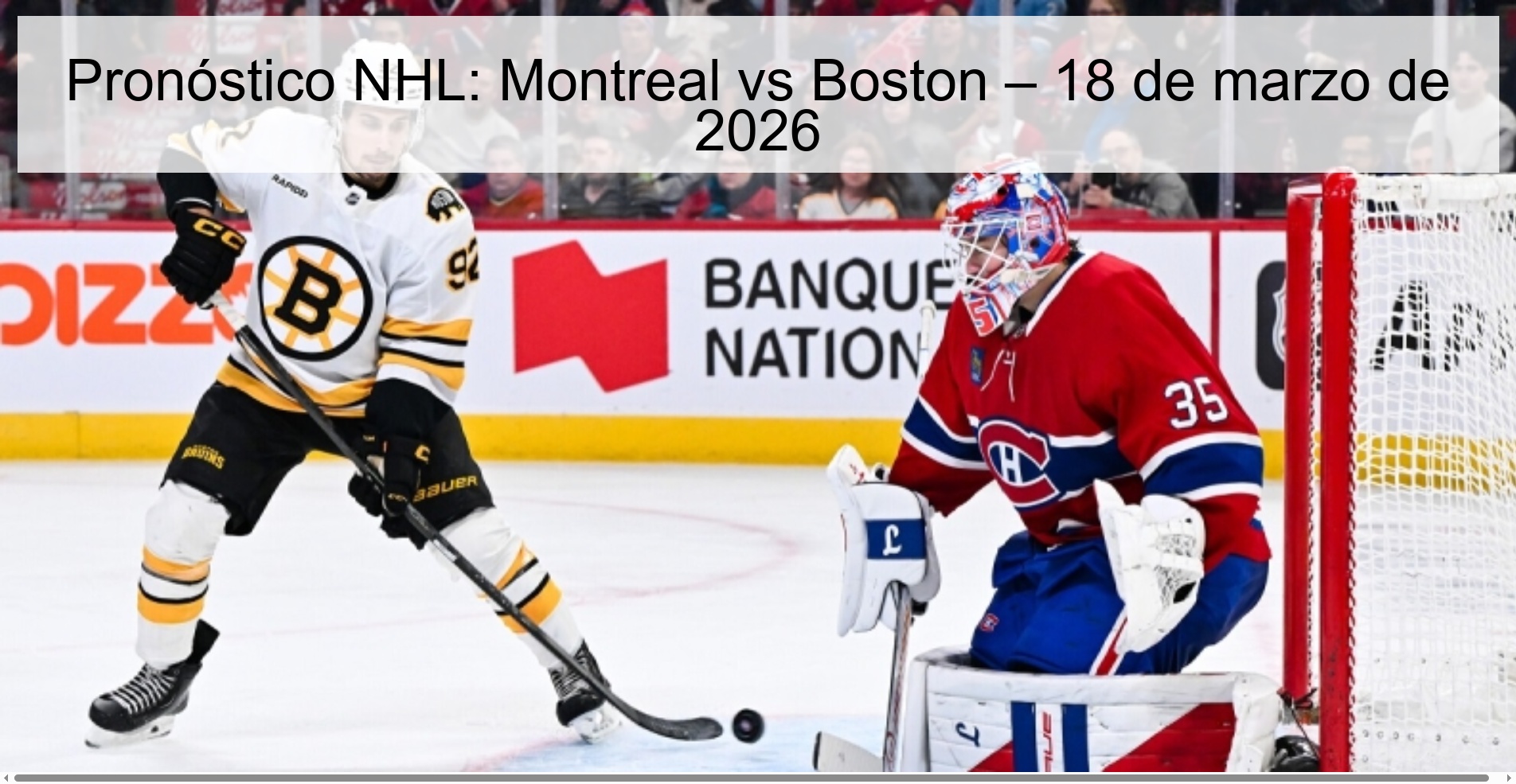 NHL Prediction: Montreal vs Boston – March 18, 2026