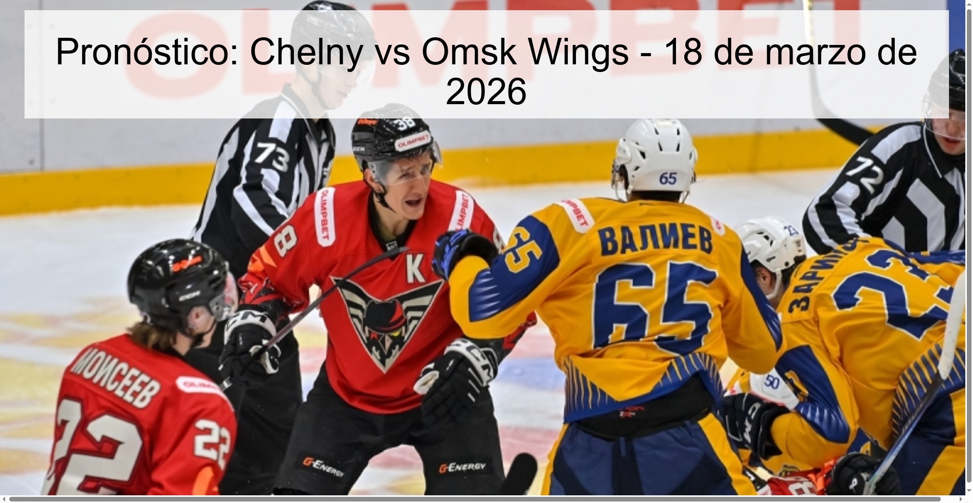 Pronóstico: Chelny vs Omsk Wings - 18 de marzo de 2026