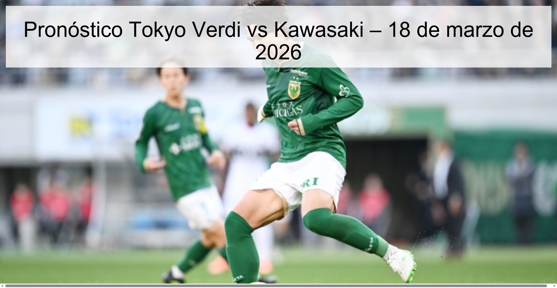 Tokyo Verdi vs Kawasaki Prediction – March 18, 2026