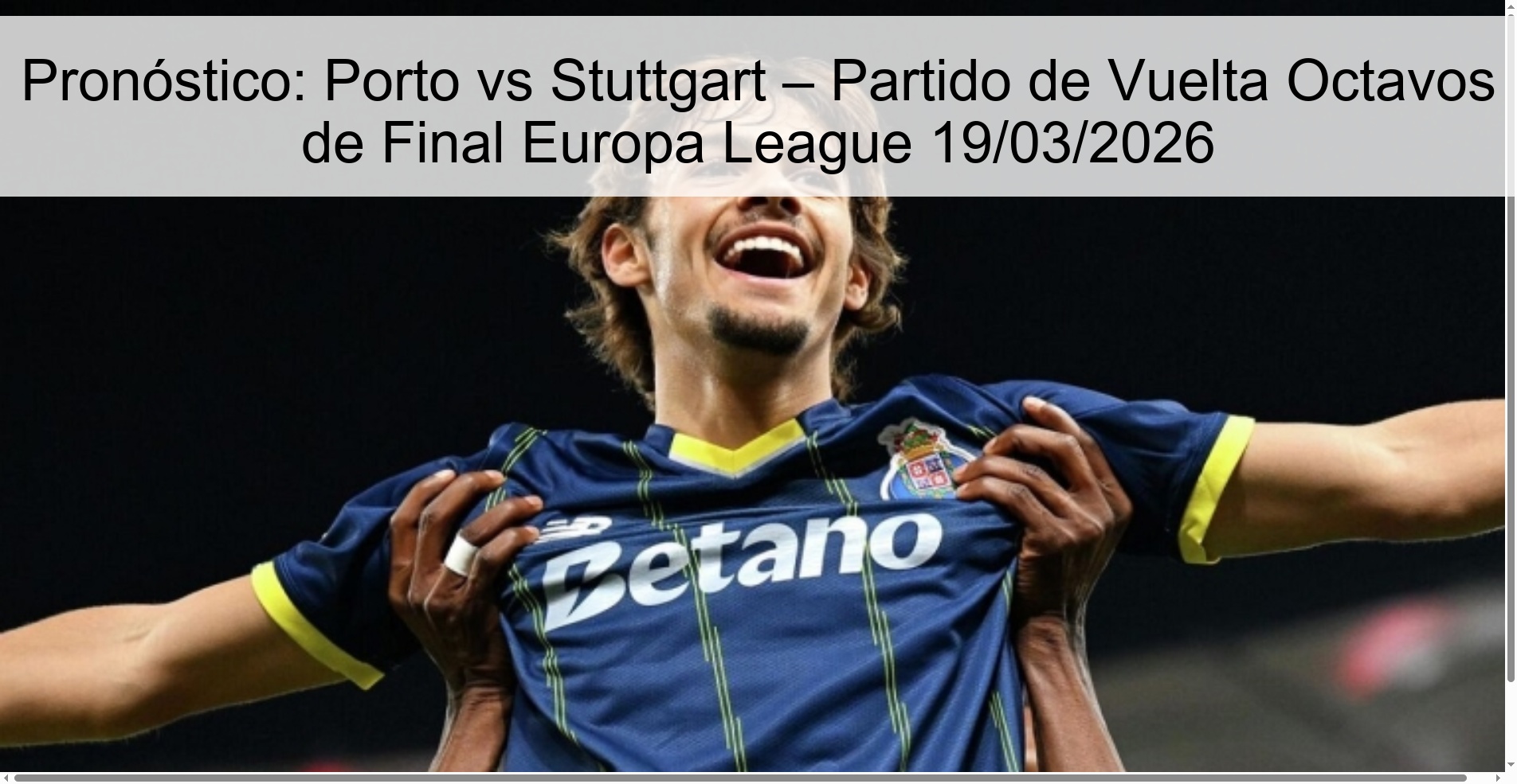 Prediction: Porto vs Stuttgart – Second Leg Europa League Round of 16 03/19/2026