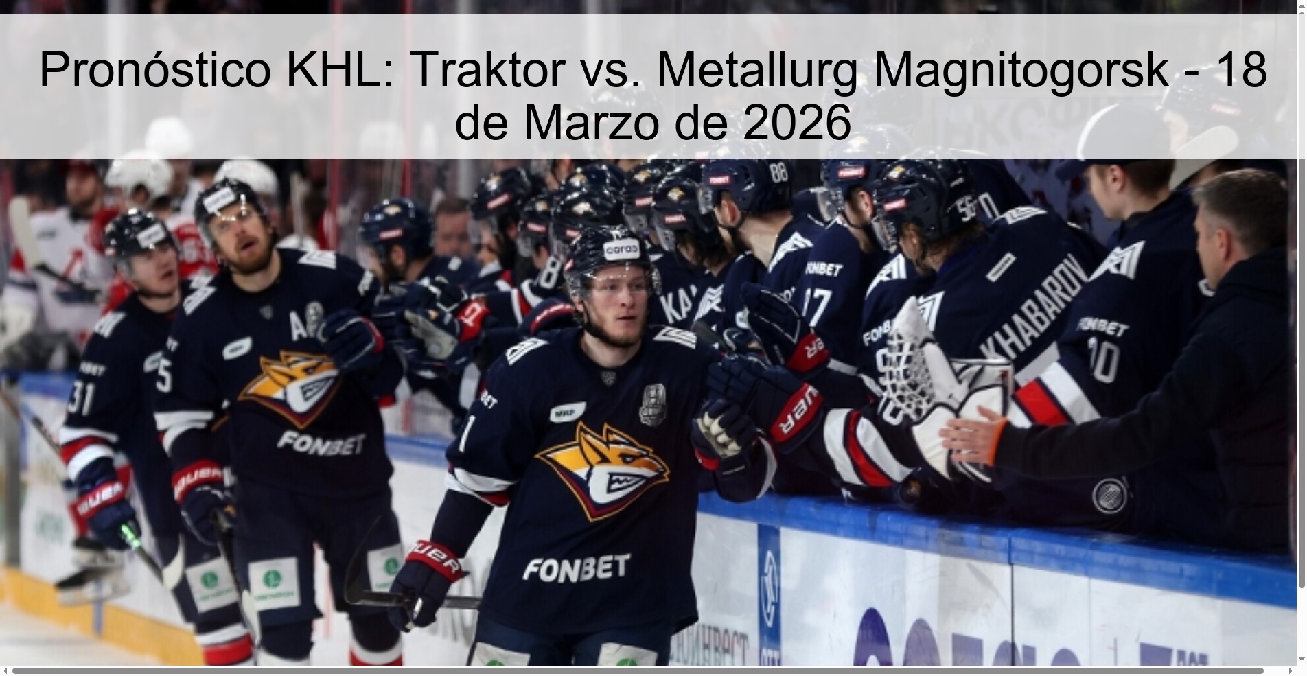 Pronóstico KHL: Traktor vs. Metallurg Magnitogorsk - 18 de Marzo de 2026