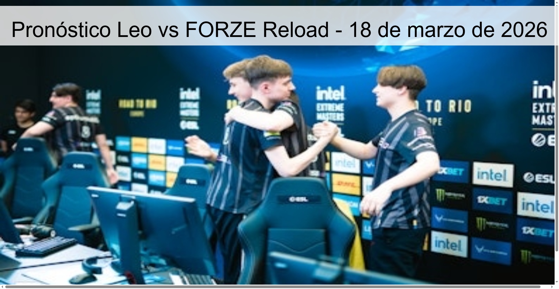 Pronóstico Leo vs FORZE Reload - 18 de marzo de 2026