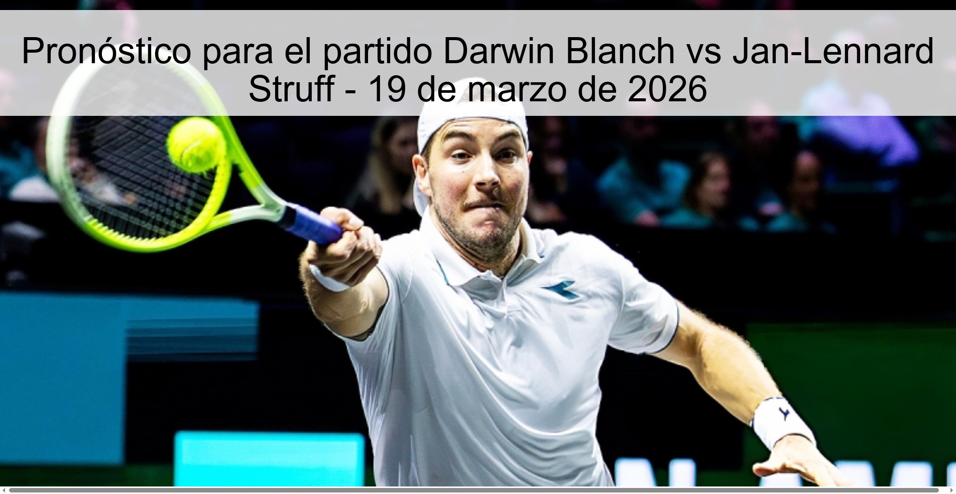 Prediction for the match Darwin Blanch vs Jan-Lennard Struff - March 19, 2026