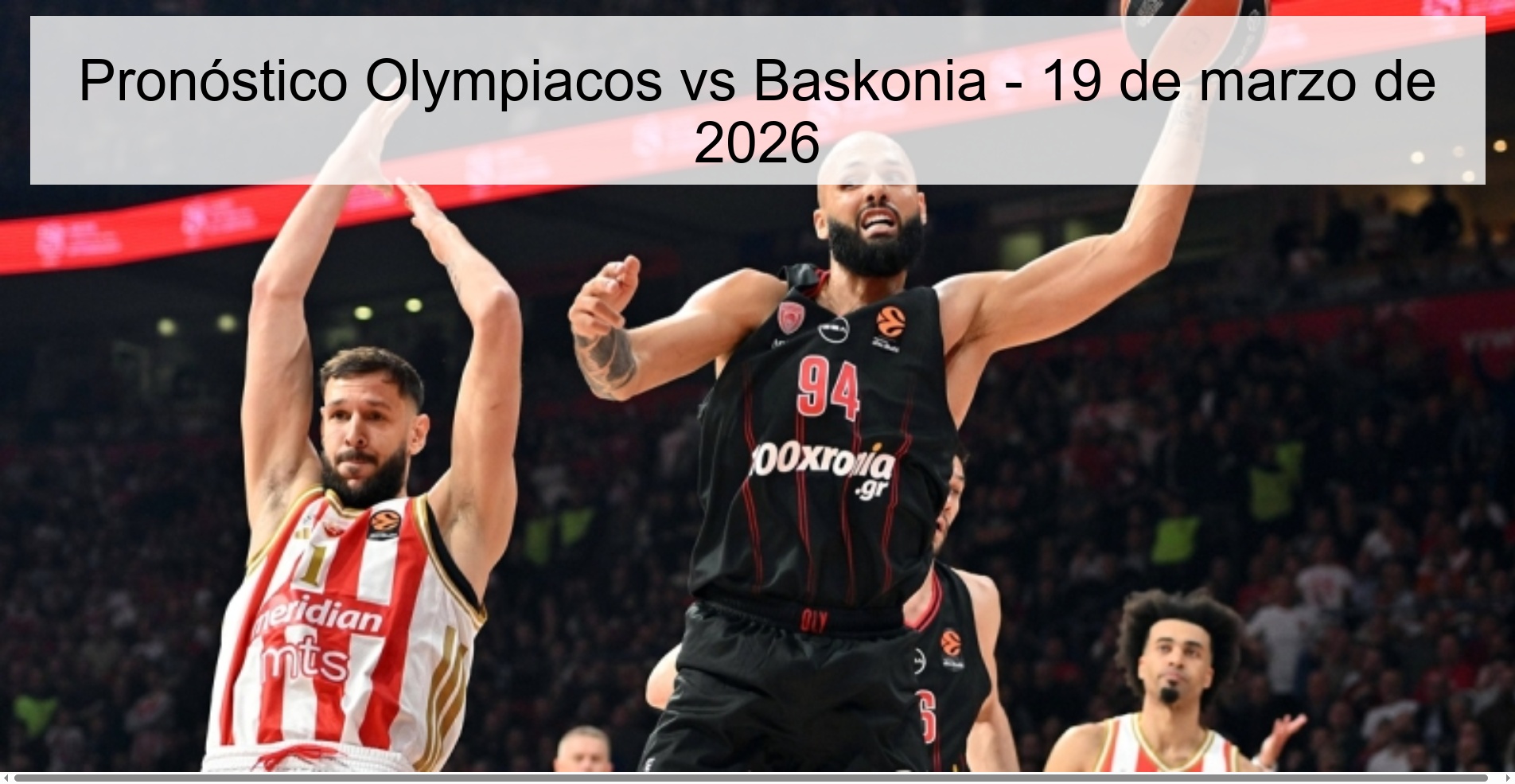 Olympiacos vs Baskonia Prediction – March 19, 2026