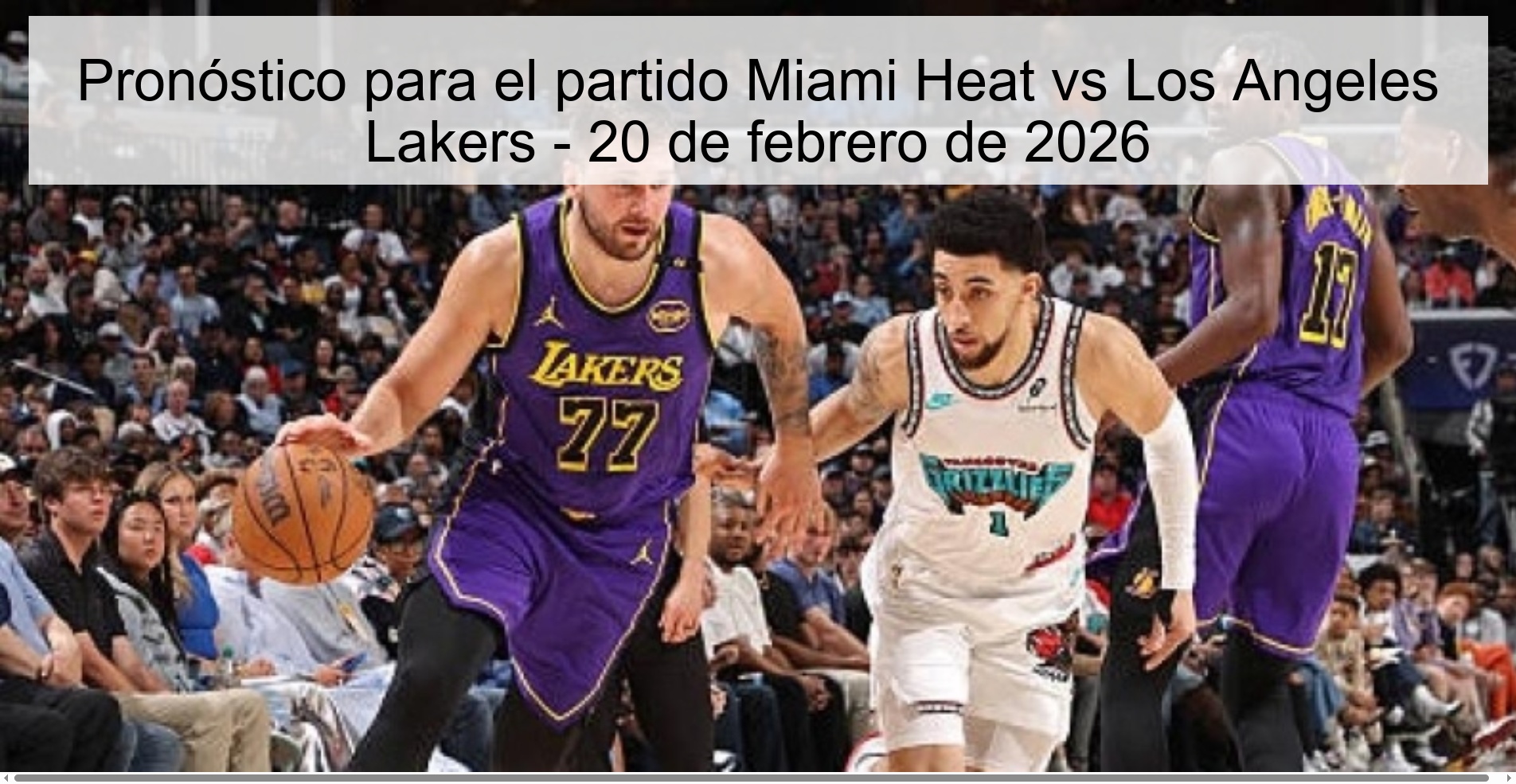 Prediction for the Miami Heat vs Los Angeles Lakers match - February 20, 2026