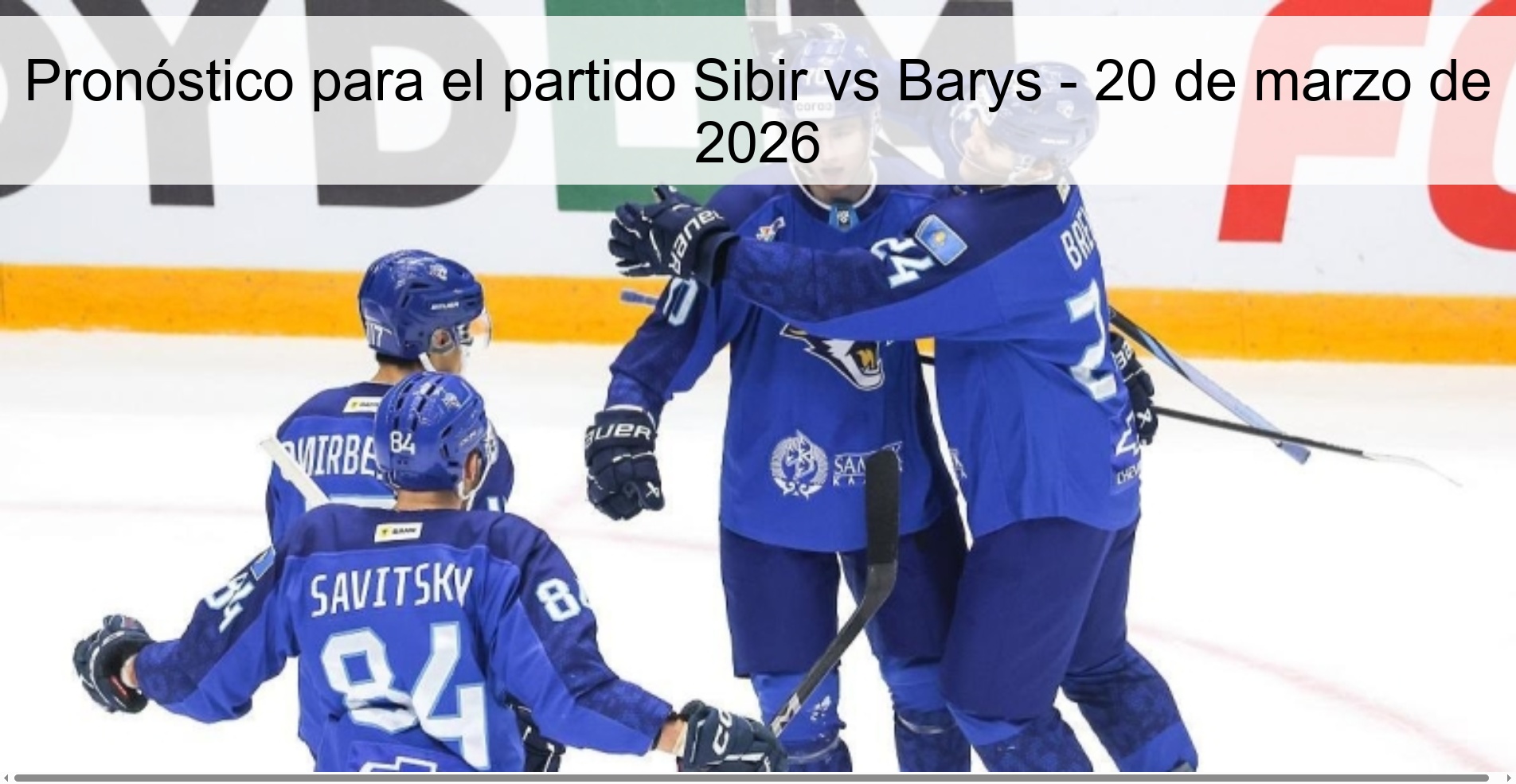Prediction for the match Sibir vs Barys - March 20, 2026