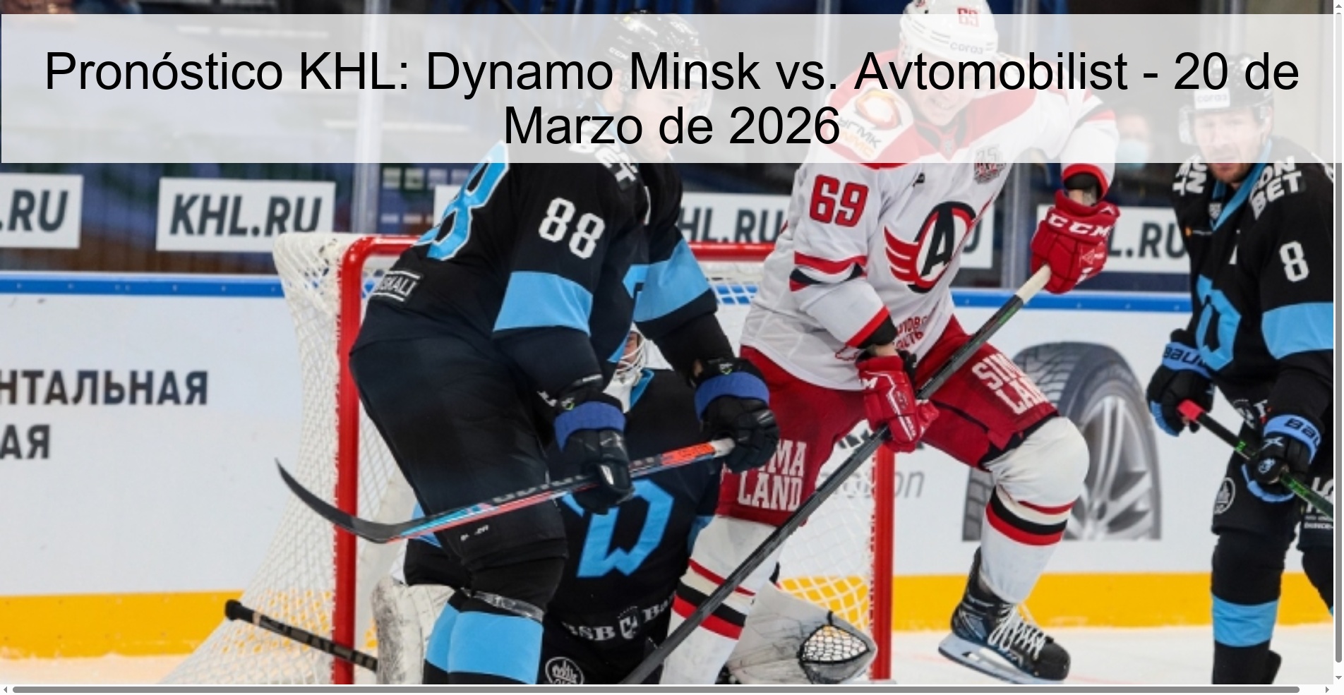 Pronóstico KHL: Dynamo Minsk vs. Avtomobilist - 20 de Marzo de 2026
