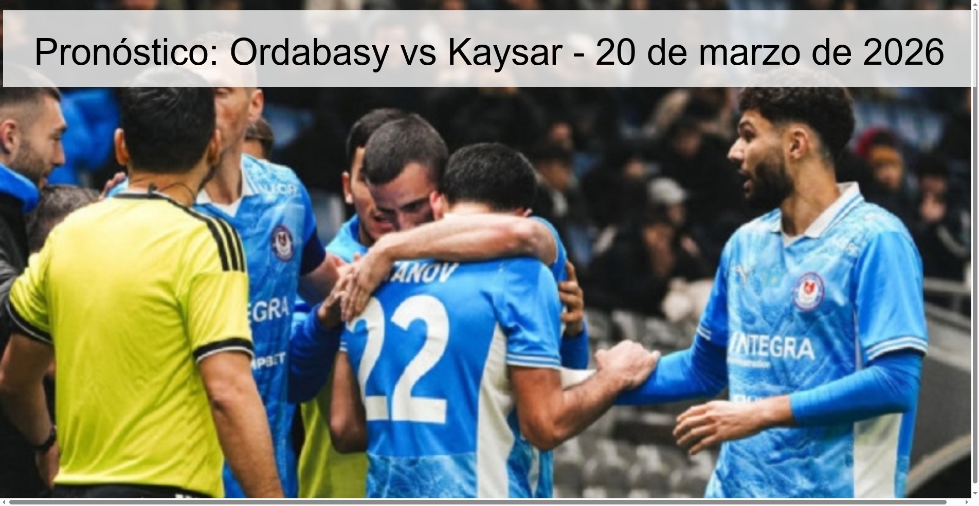 Pronóstico: Ordabasy vs Kaysar - 20 de marzo de 2026