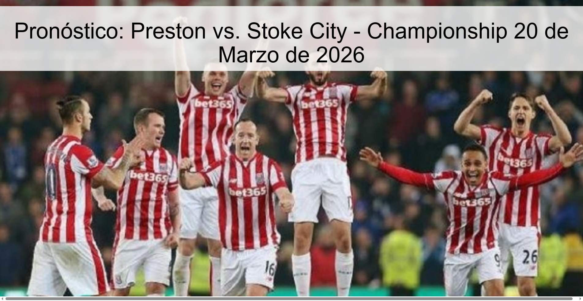 Prediction: Preston vs. Stoke City - Championship March 20, 2026