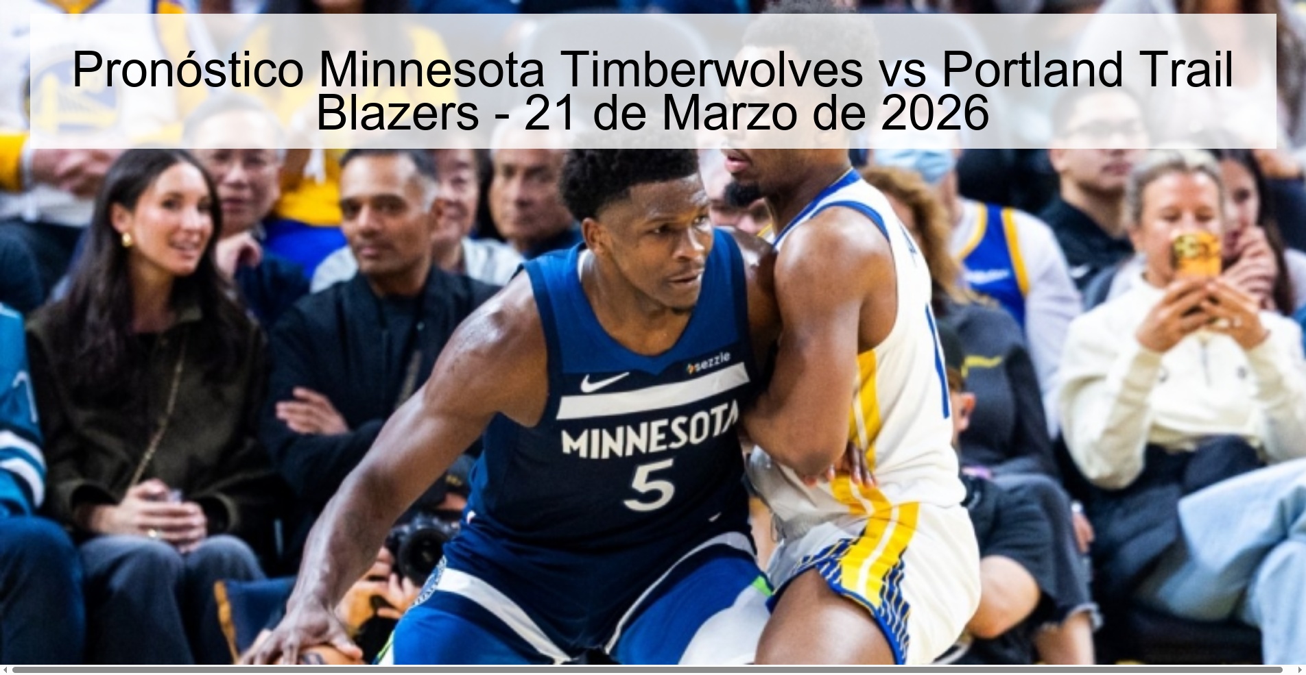 Minnesota Timberwolves vs Portland Trail Blazers Prediction - March 21, 2026