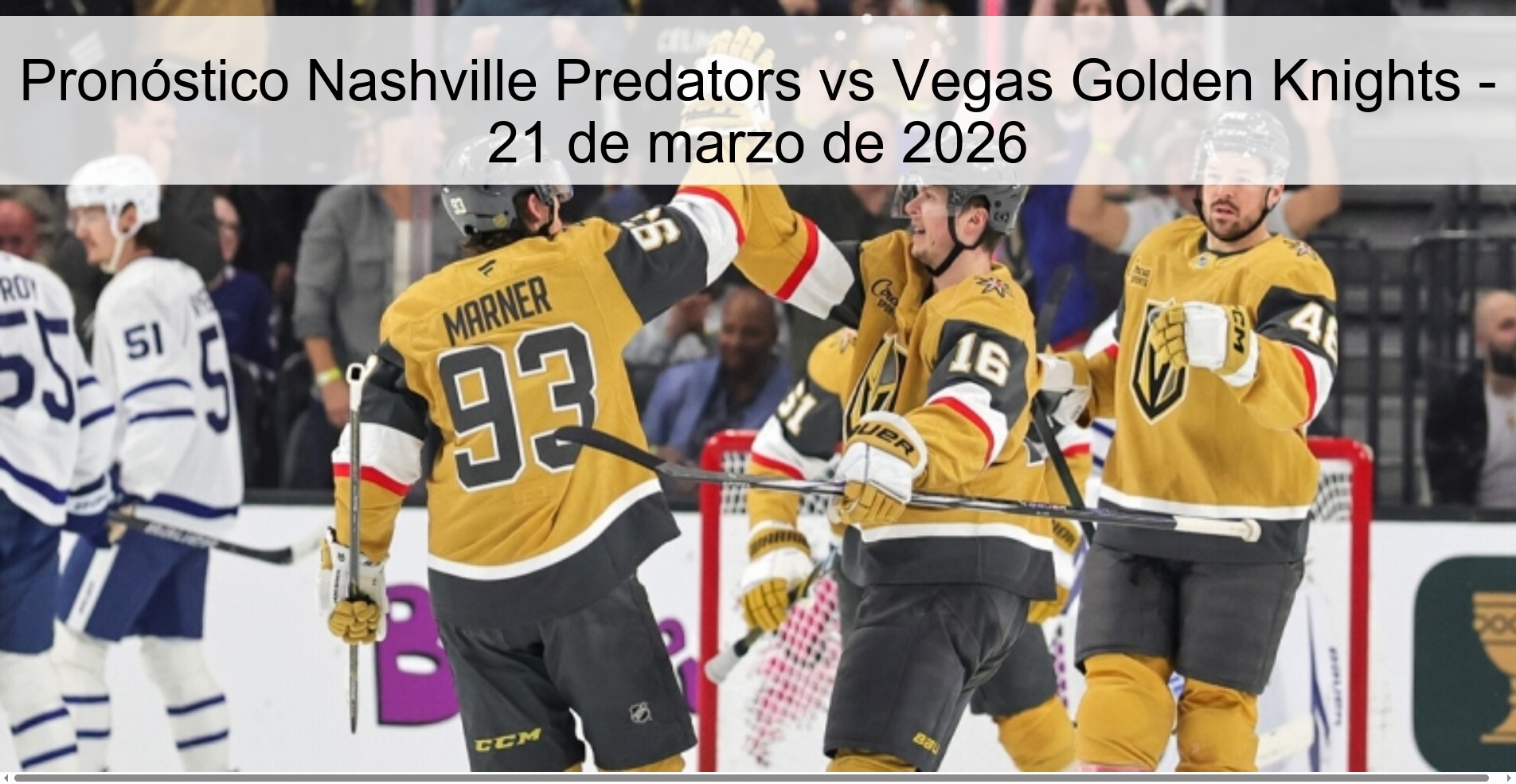 Pronóstico Nashville Predators vs Vegas Golden Knights - 21 de marzo de 2026