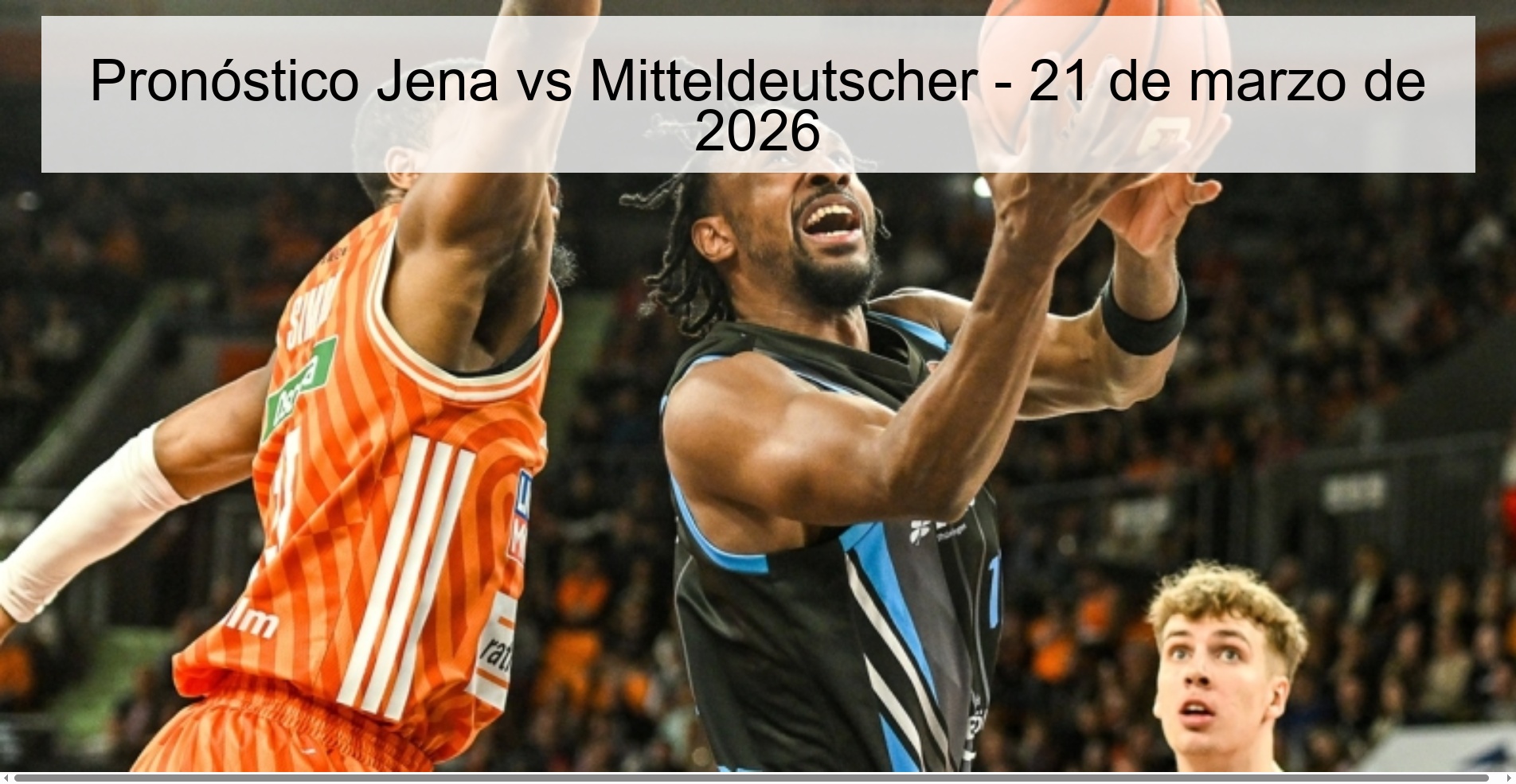 Pronóstico Jena vs Mitteldeutscher - 21 de marzo de 2026