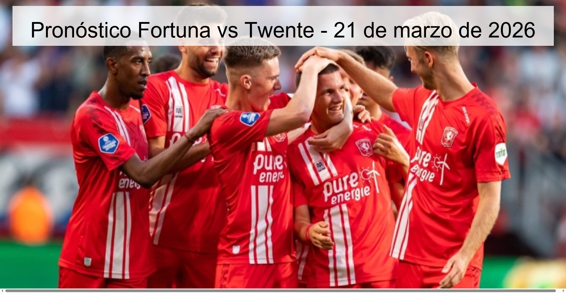 Pronóstico Fortuna vs Twente - 21 de marzo de 2026