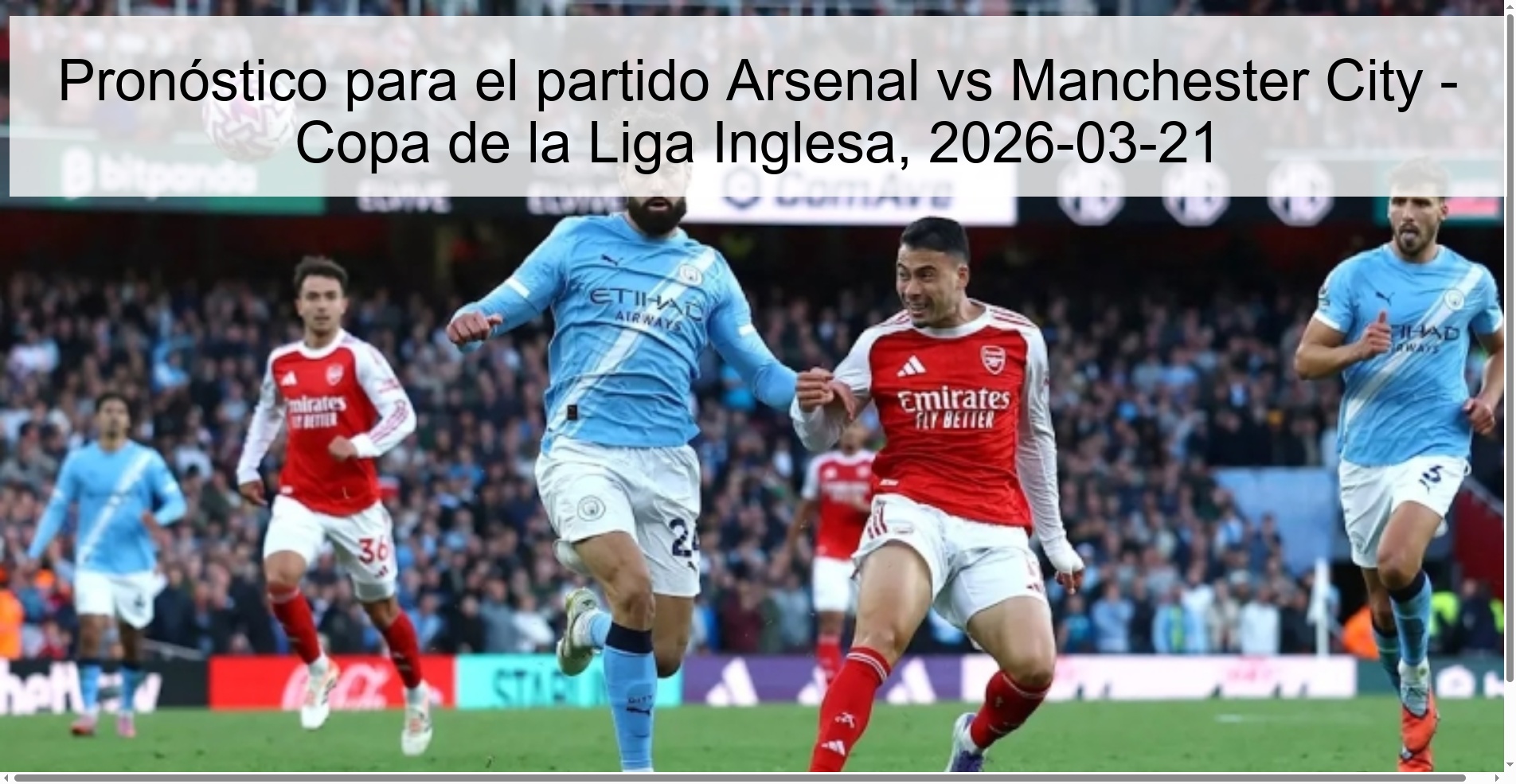 Prediction for the match Arsenal vs Manchester City - English League Cup, 2026-03-21 Prediction for the match Arsenal vs Manchester City - English League Cup, 2026-03-21