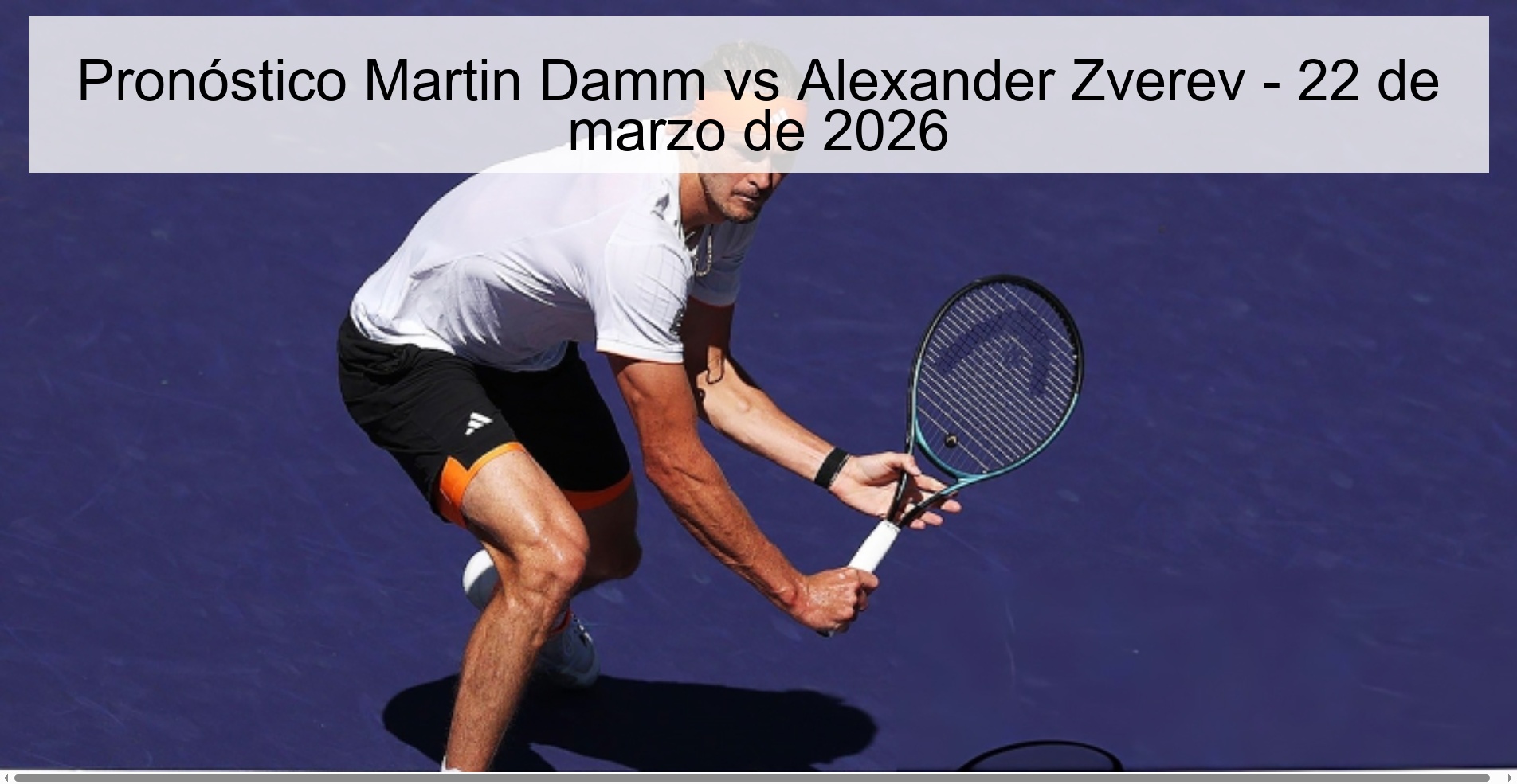 Martin Damm vs Alexander Zverev Prediction – March 22, 2026