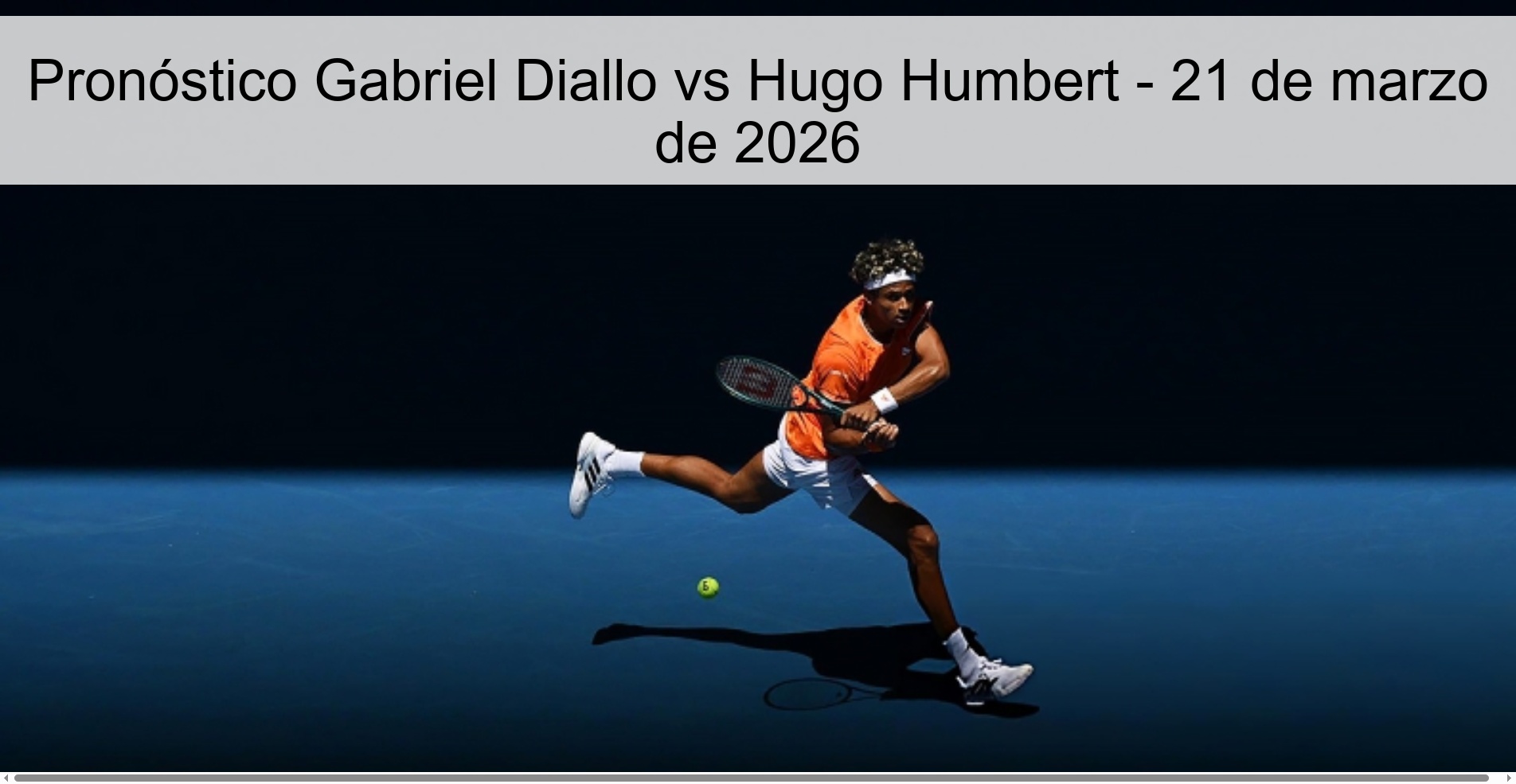 Gabriel Diallo vs Hugo Humbert Prediction – March 21, 2026