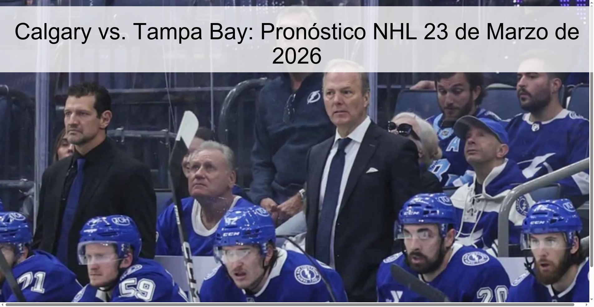Calgary vs. Tampa Bay: Pronóstico NHL 23 de Marzo de 2026