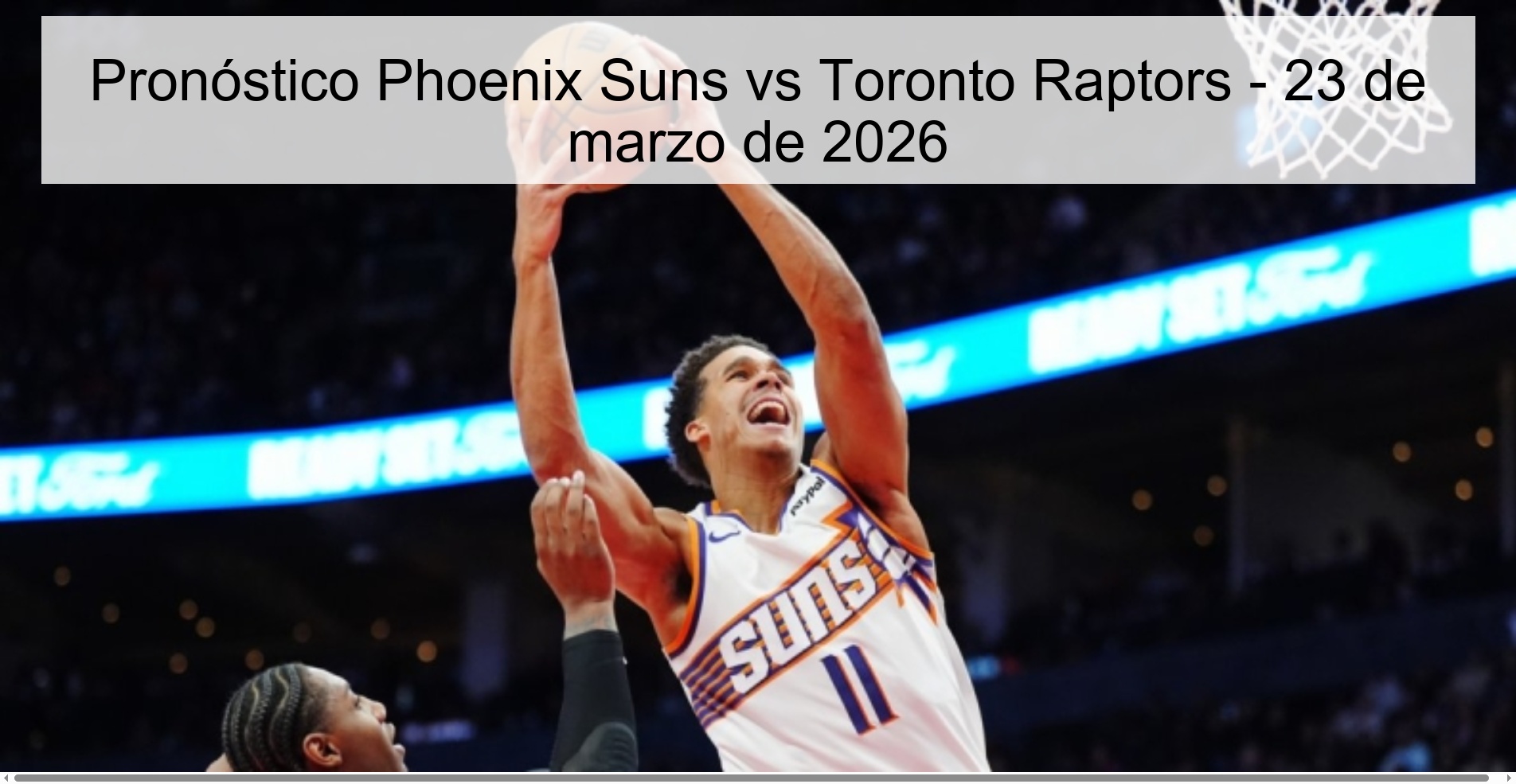 Phoenix Suns vs Toronto Raptors Prediction - March 23, 2026