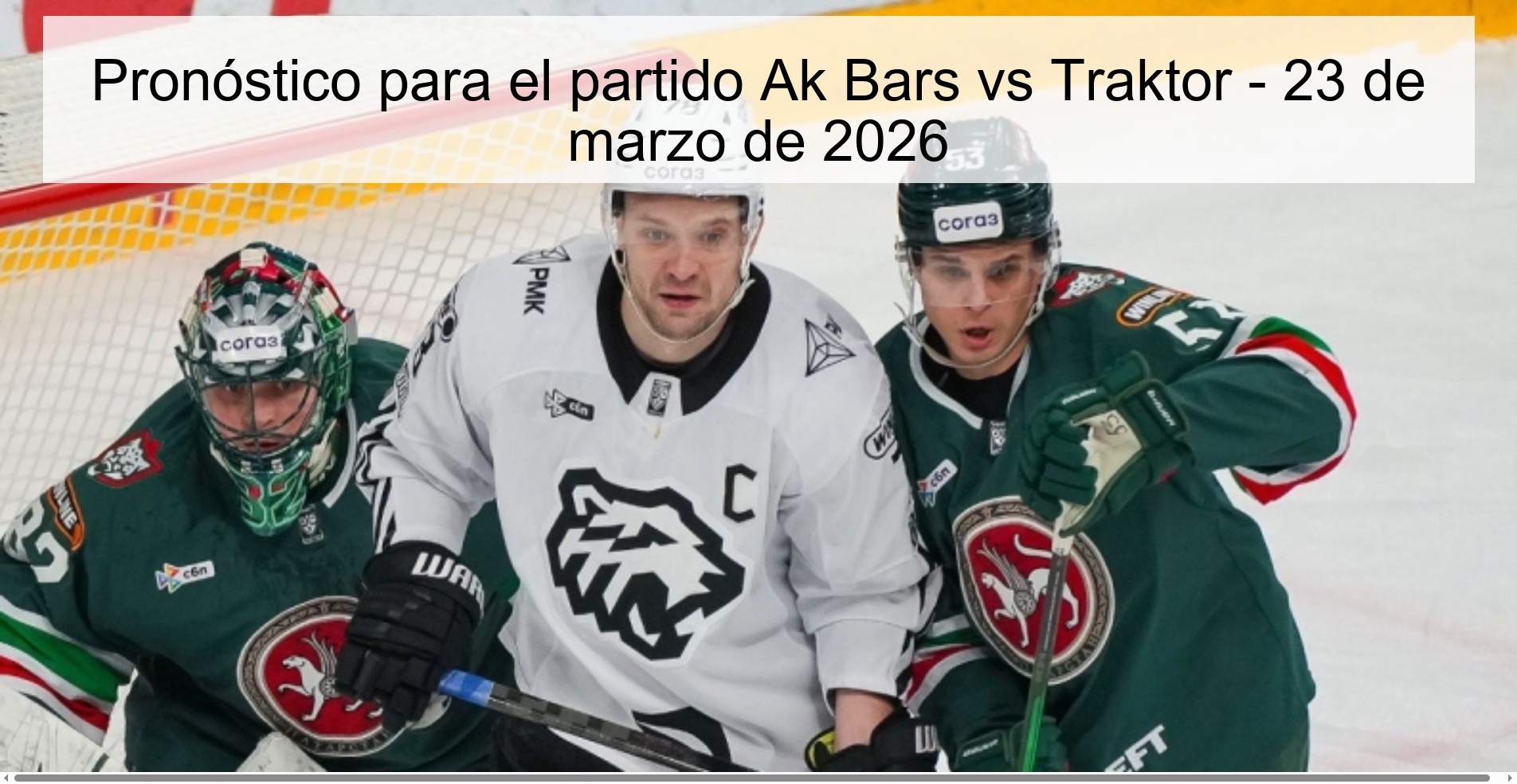 Prediction for the match Ak Bars vs Traktor - March 23, 2026