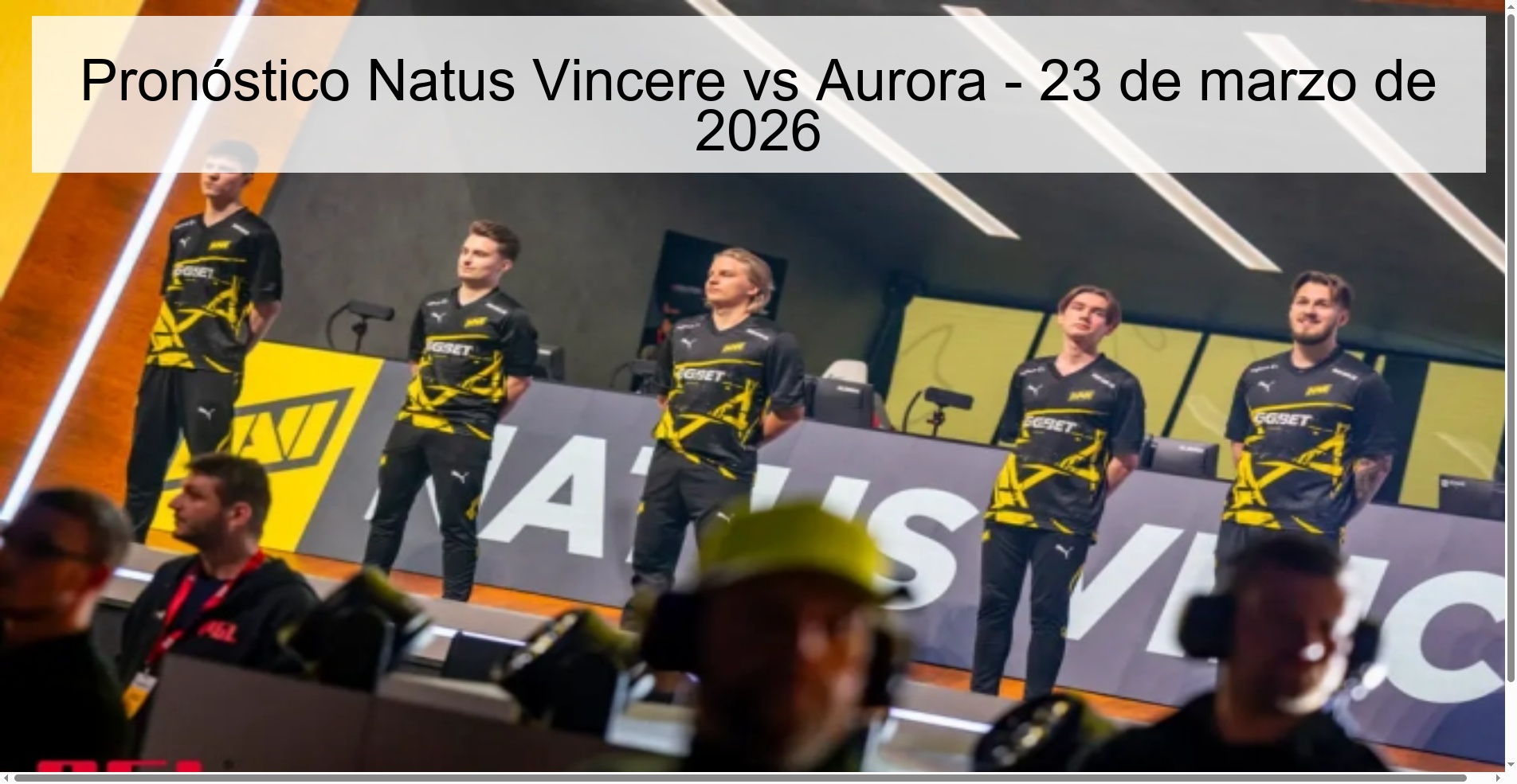 Natus Vincere vs Aurora Prediction – March 23, 2026