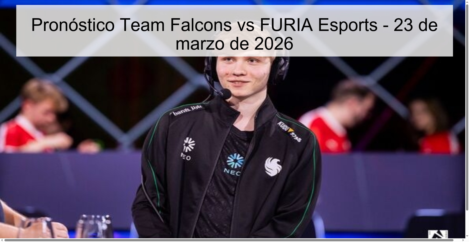 Team Falcons vs FURIA Esports Prediction – March 23, 2026