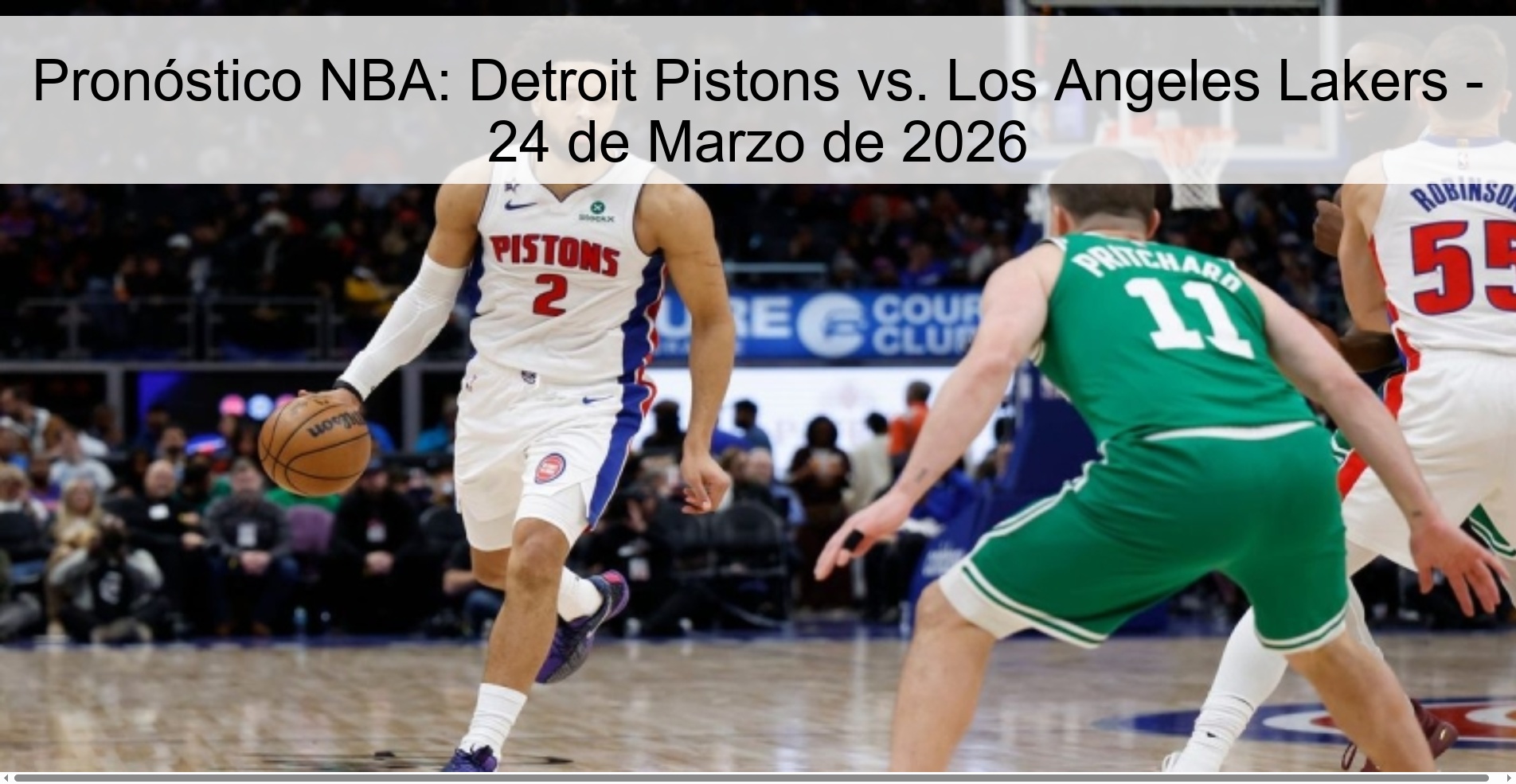 NBA Prediction: Detroit Pistons vs. Los Angeles Lakers - March 24, 2026