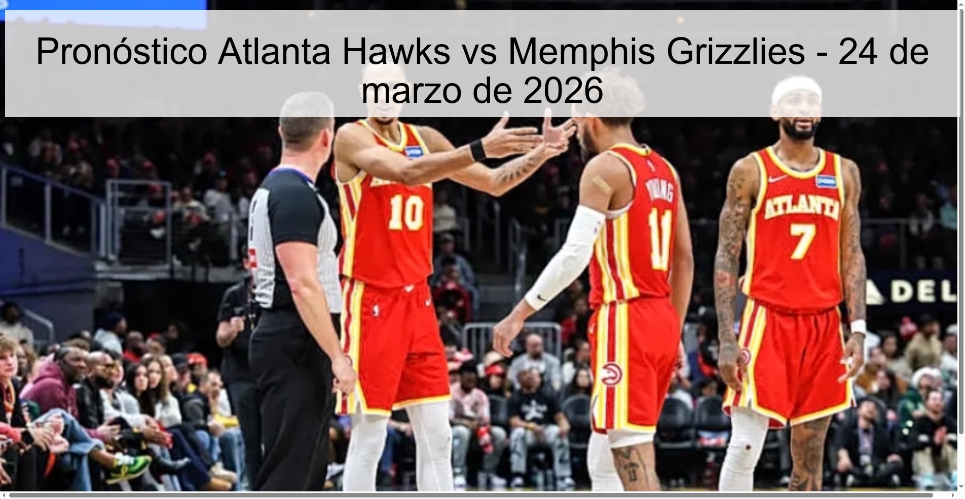 Pronóstico Atlanta Hawks vs Memphis Grizzlies - 24 de marzo de 2026