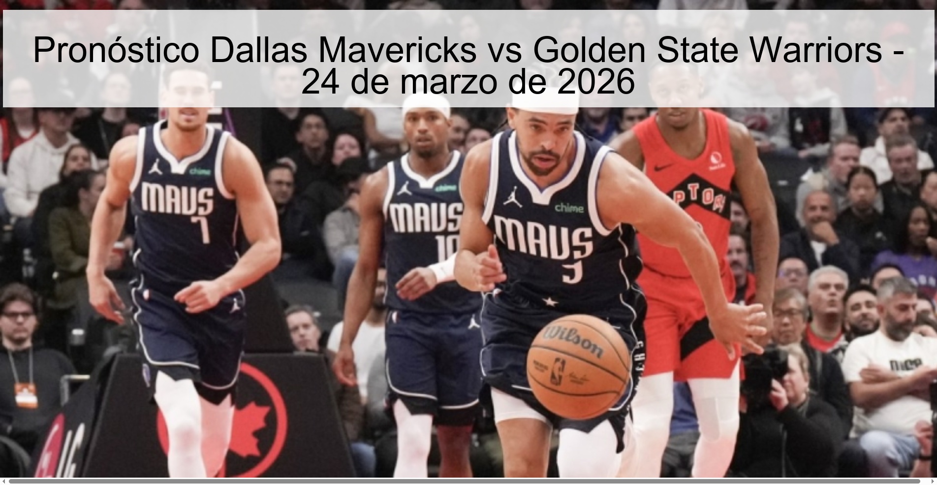 Pronóstico Dallas Mavericks vs Golden State Warriors - 24 de marzo de 2026