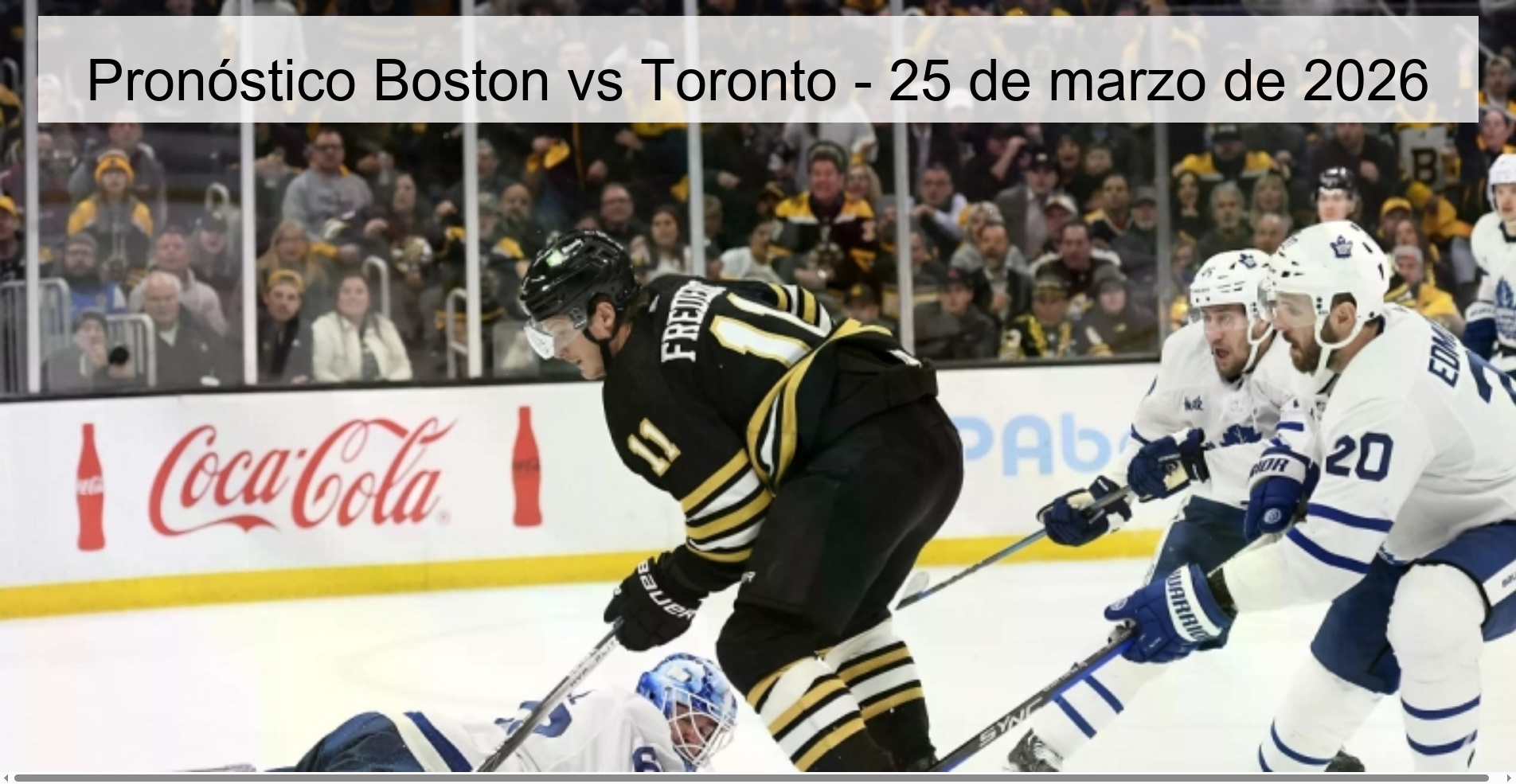 Pronóstico Boston vs Toronto - 25 de marzo de 2026