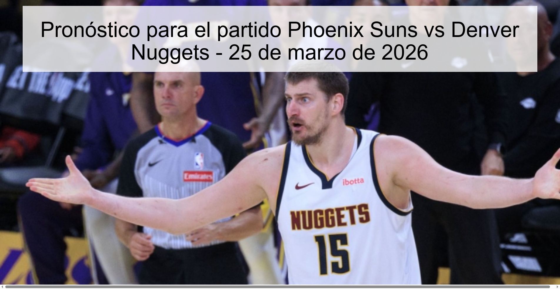 Pronóstico para el partido Phoenix Suns vs Denver Nuggets - 25 de marzo de 2026