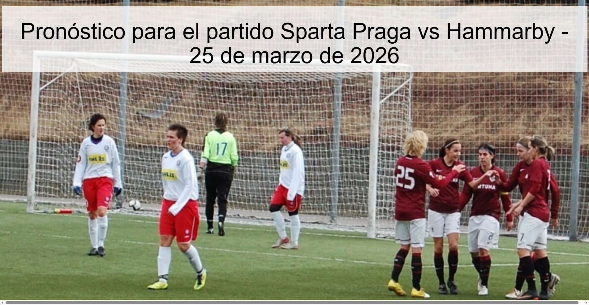 Pronóstico para el partido Sparta Praga vs Hammarby - 25 de marzo de 2026