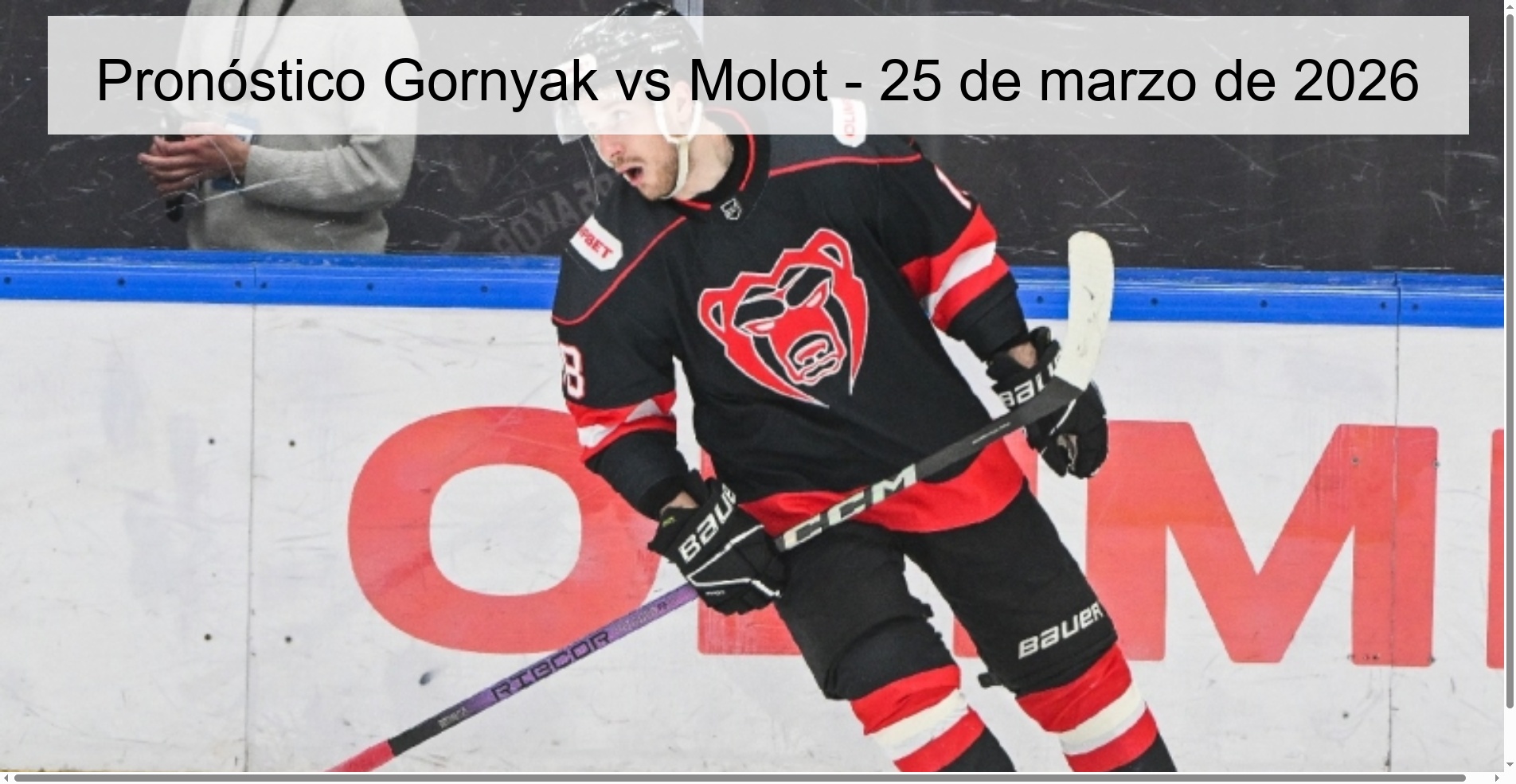 Pronóstico Gornyak vs Molot - 25 de marzo de 2026