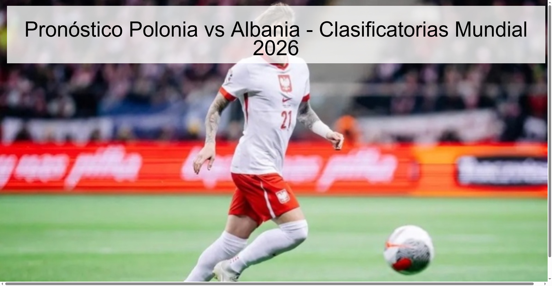 Pronóstico Polonia vs Albania - Clasificatorias Mundial 2026