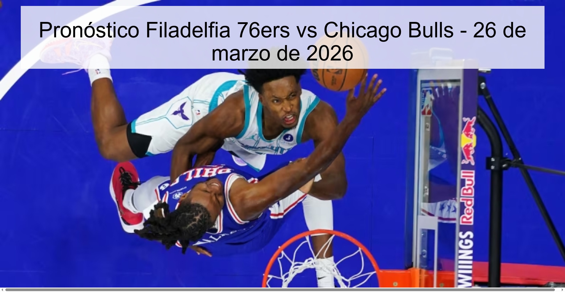 Pronóstico Filadelfia 76ers vs Chicago Bulls - 26 de marzo de 2026