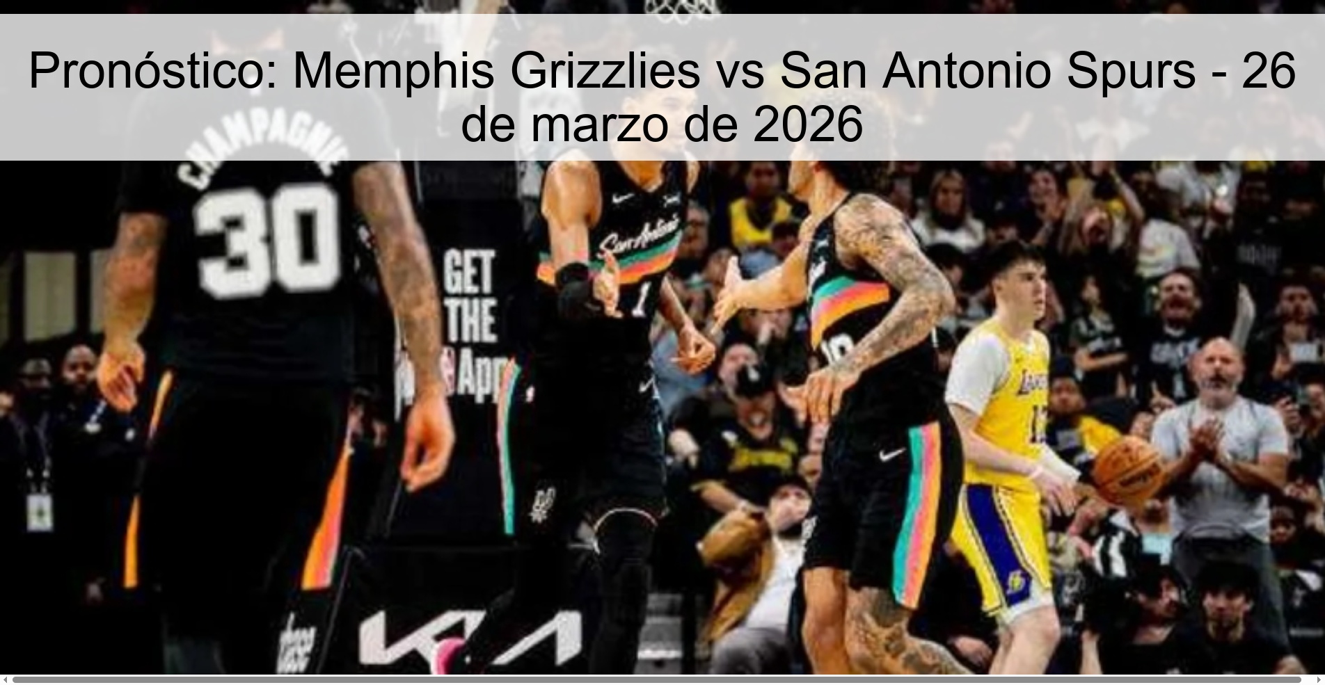 Pronóstico: Memphis Grizzlies vs San Antonio Spurs - 26 de marzo de 2026