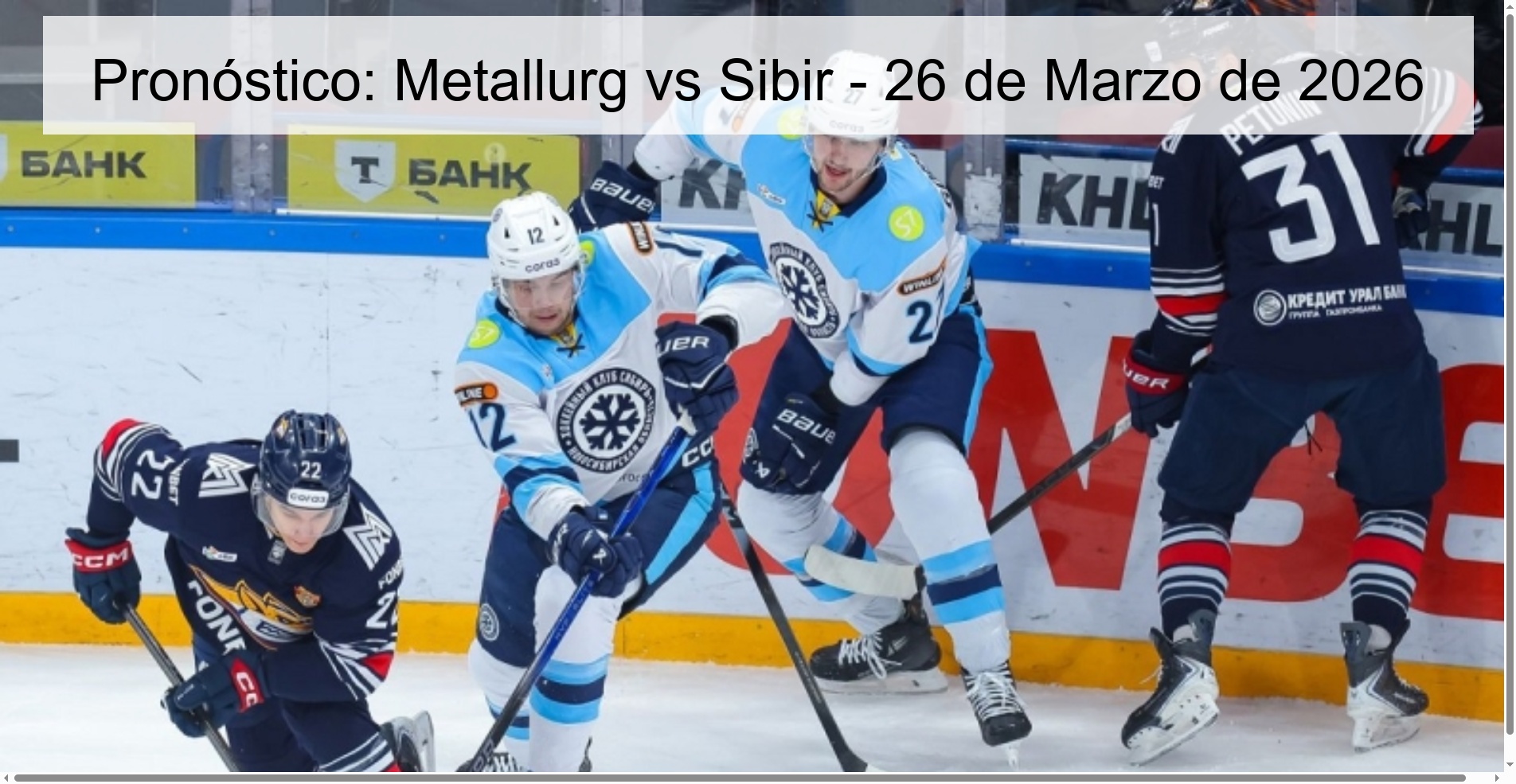 Pronóstico: Metallurg vs Sibir - 26 de Marzo de 2026