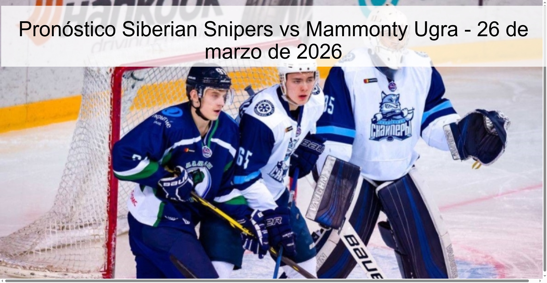 Siberian Snipers vs Mammonty Ugra Prediction – March 26, 2026