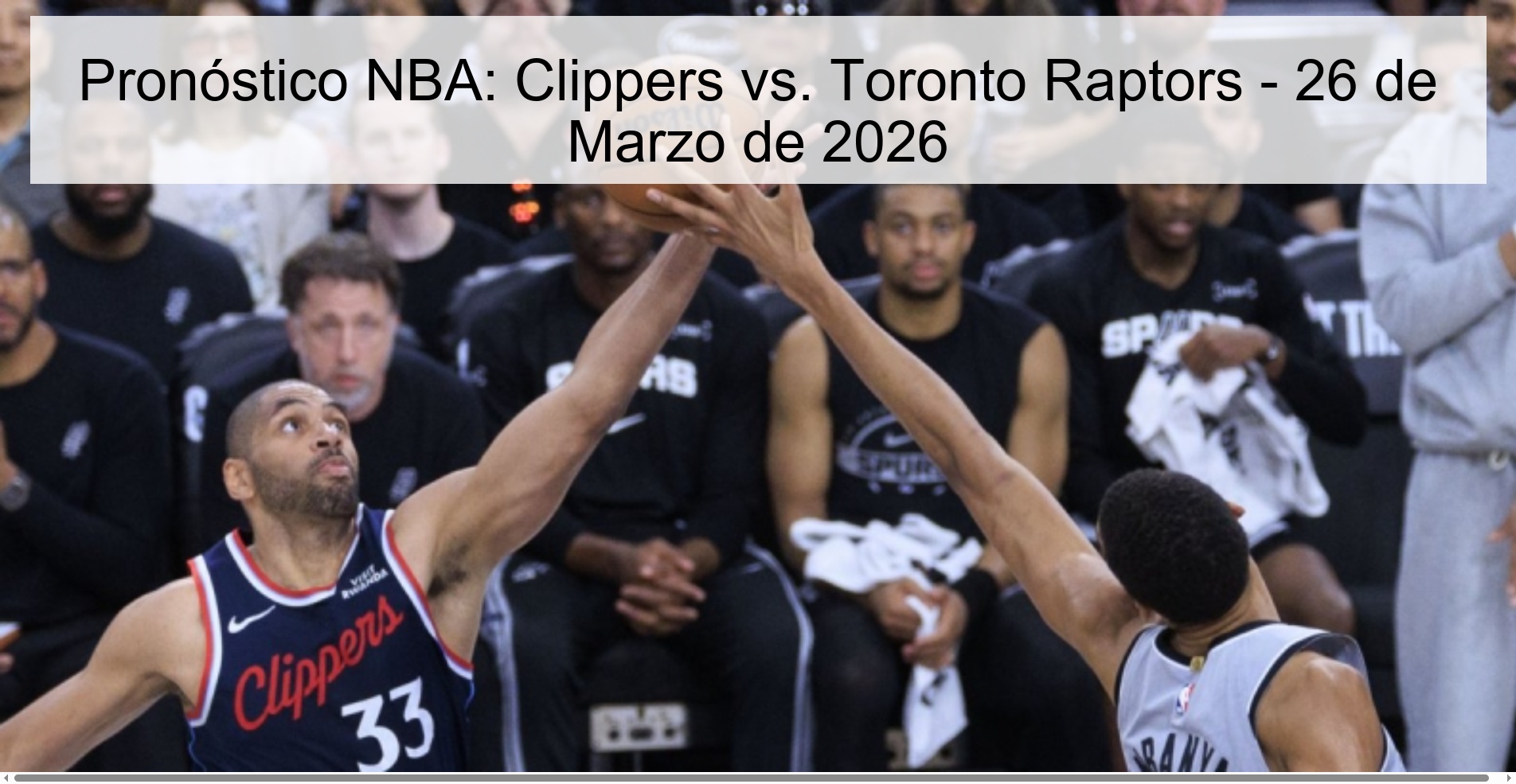 Pronóstico NBA: Clippers vs. Toronto Raptors - 26 de Marzo de 2026