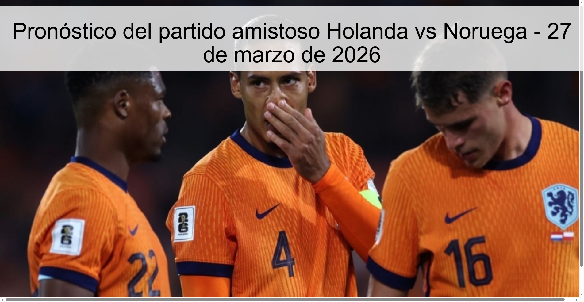 Netherlands vs Norway friendly match prediction - March 27, 2026