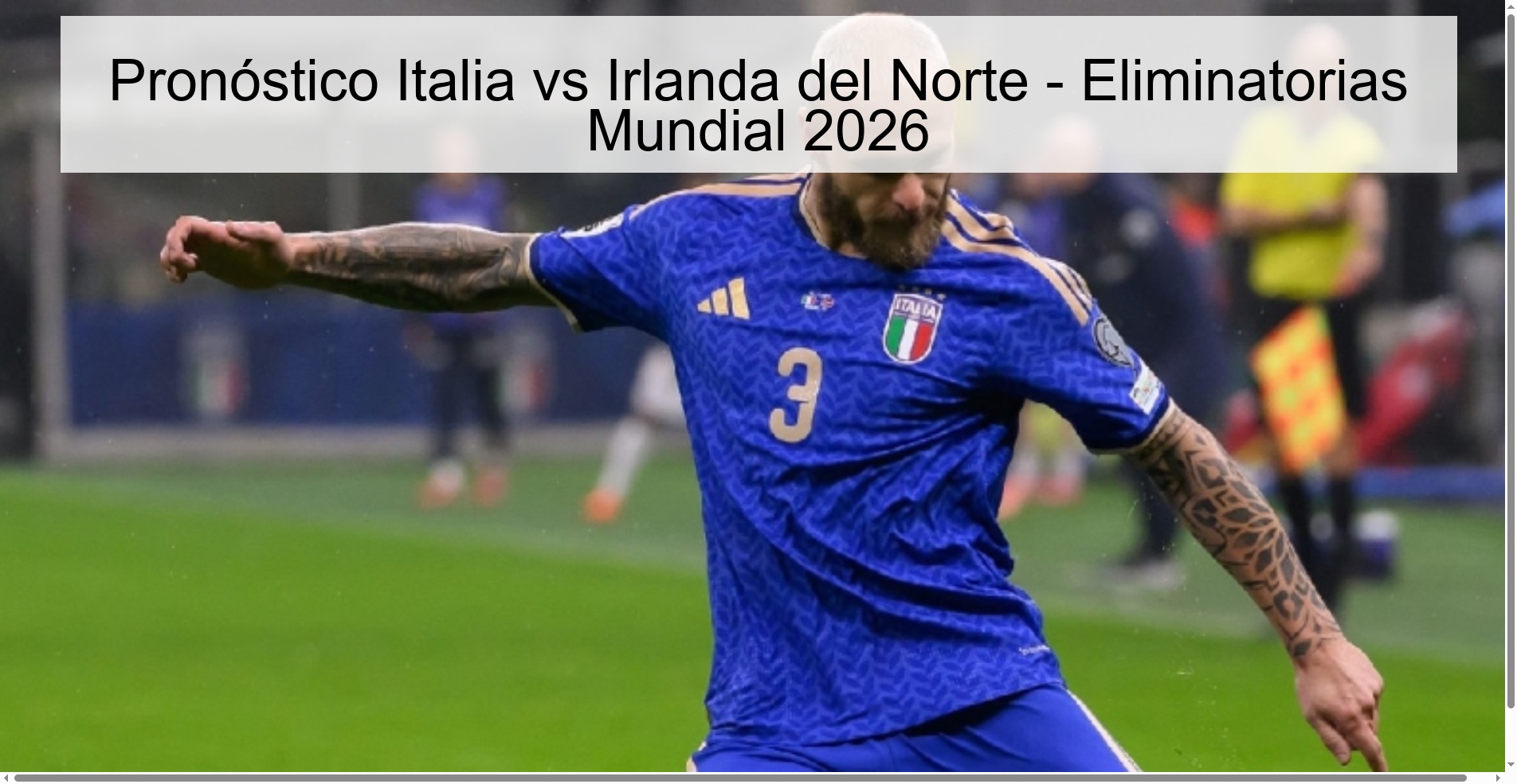 Pronóstico Italia vs Irlanda del Norte - Eliminatorias Mundial 2026