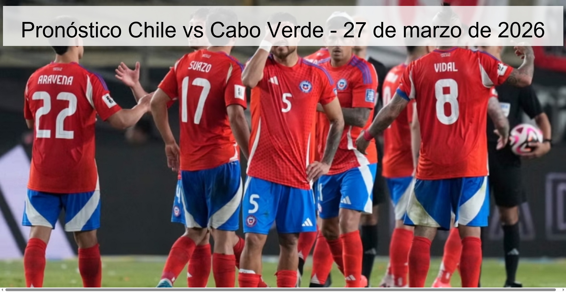 Chile vs Cape Verde Prediction - March 27, 2026