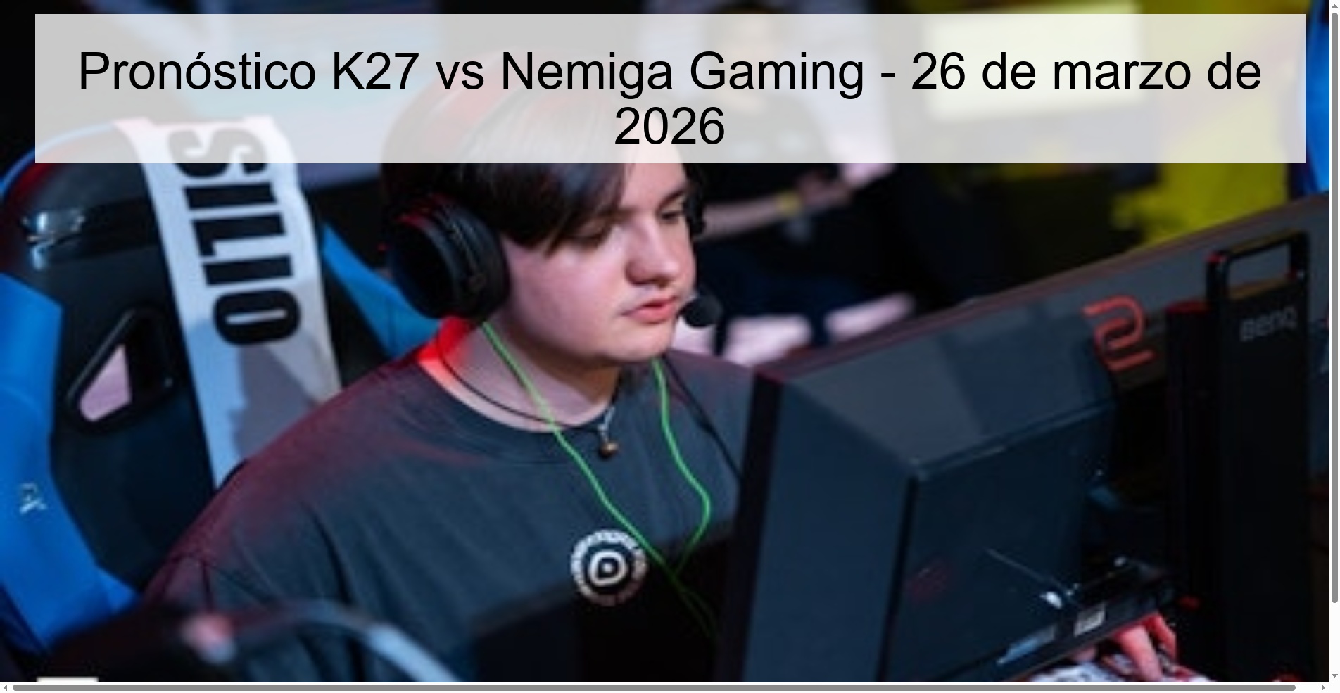 K27 vs Nemiga Gaming Prediction – March 26, 2026