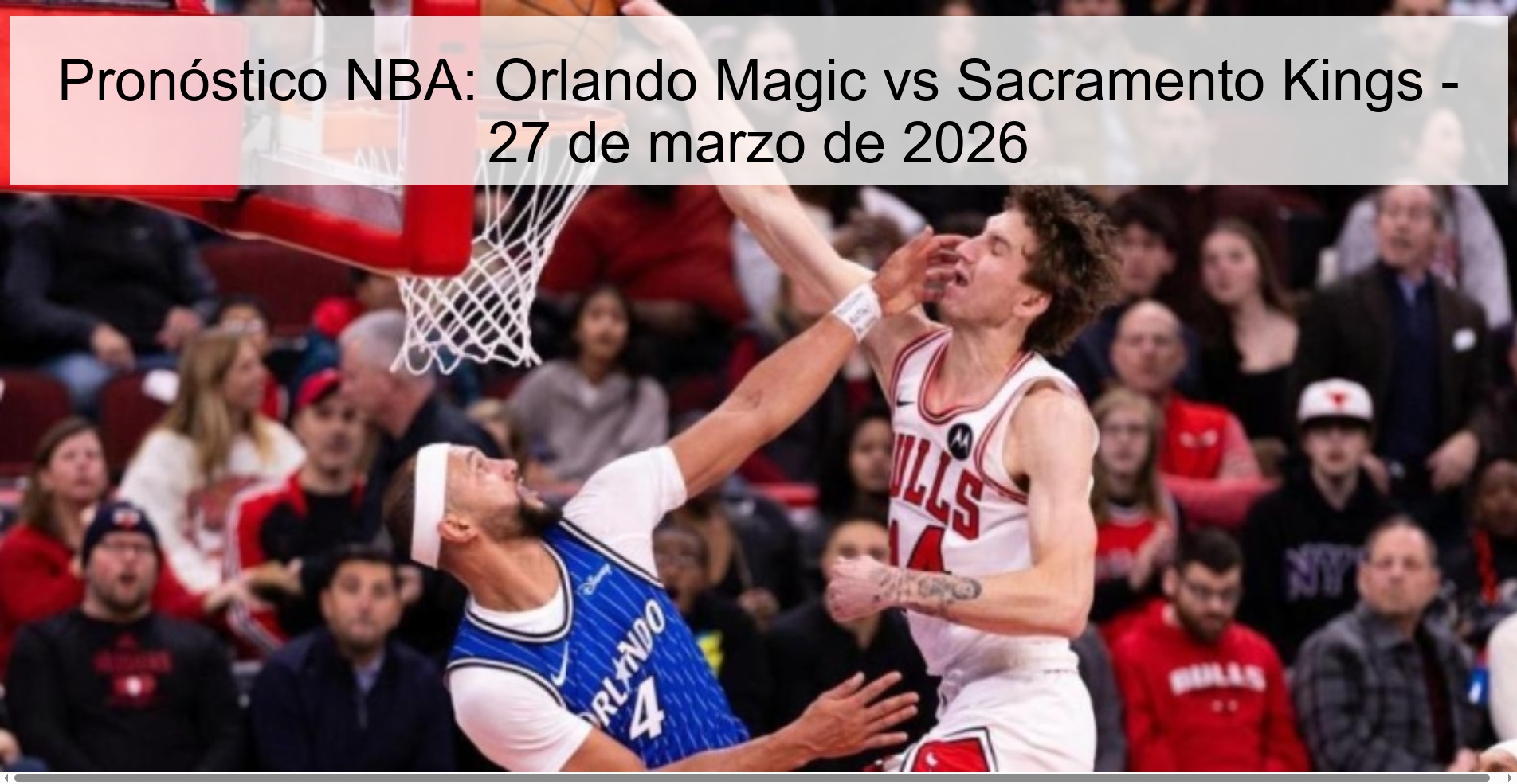 NBA Prediction: Orlando Magic vs Sacramento Kings - March 27, 2026