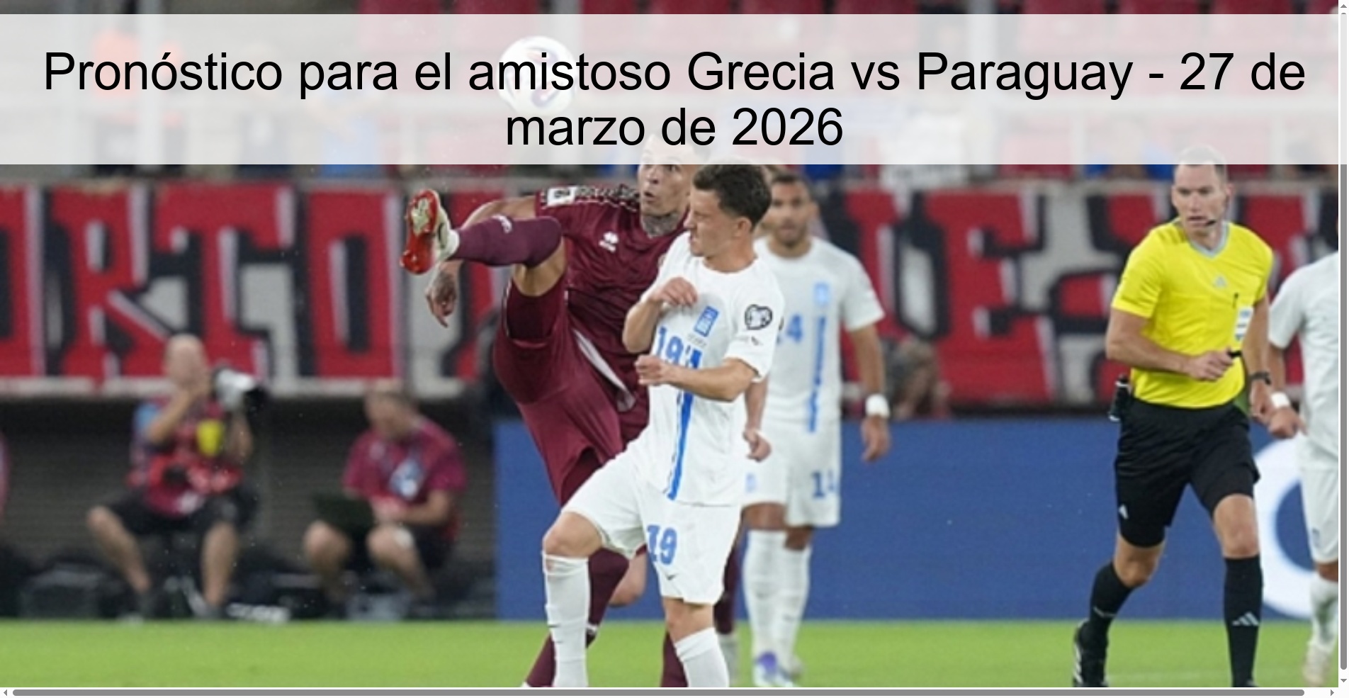 Pronóstico para el amistoso Grecia vs Paraguay - 27 de marzo de 2026 Pronóstico para el amistoso Grecia vs Paraguay - 27 de marzo de 2026