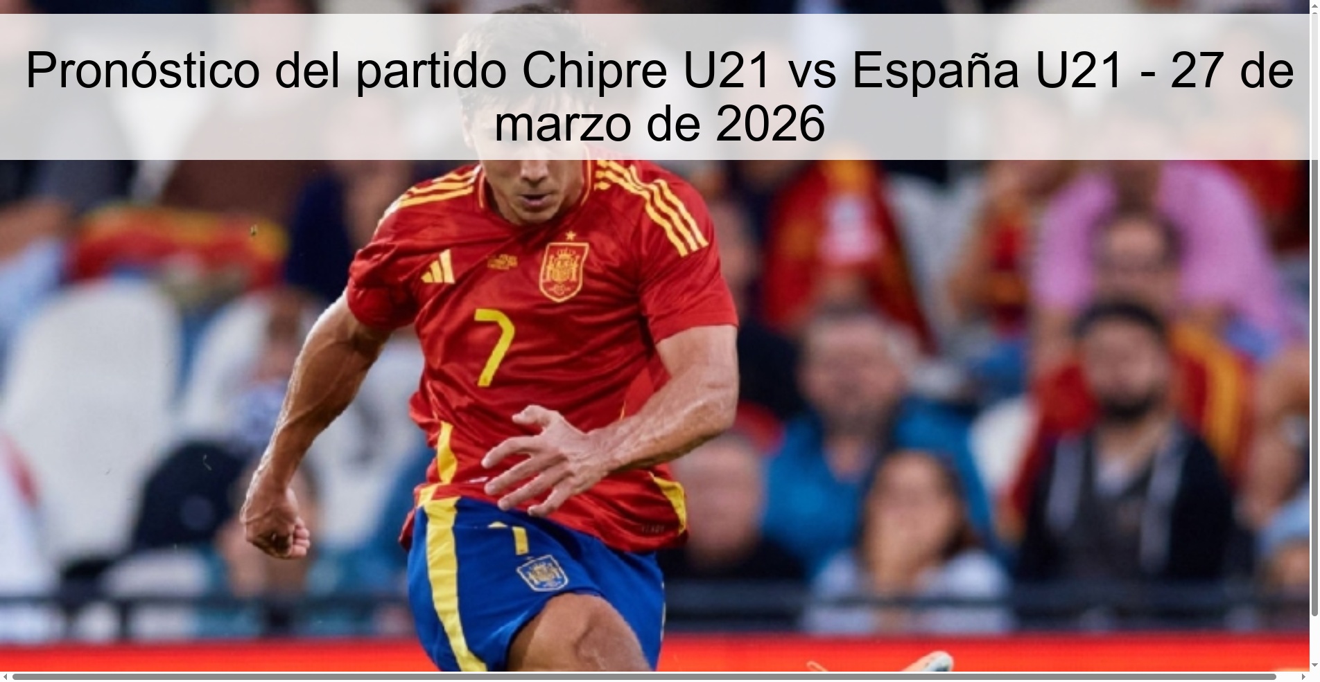Pronóstico del partido Chipre U21 vs España U21 - 27 de marzo de 2026