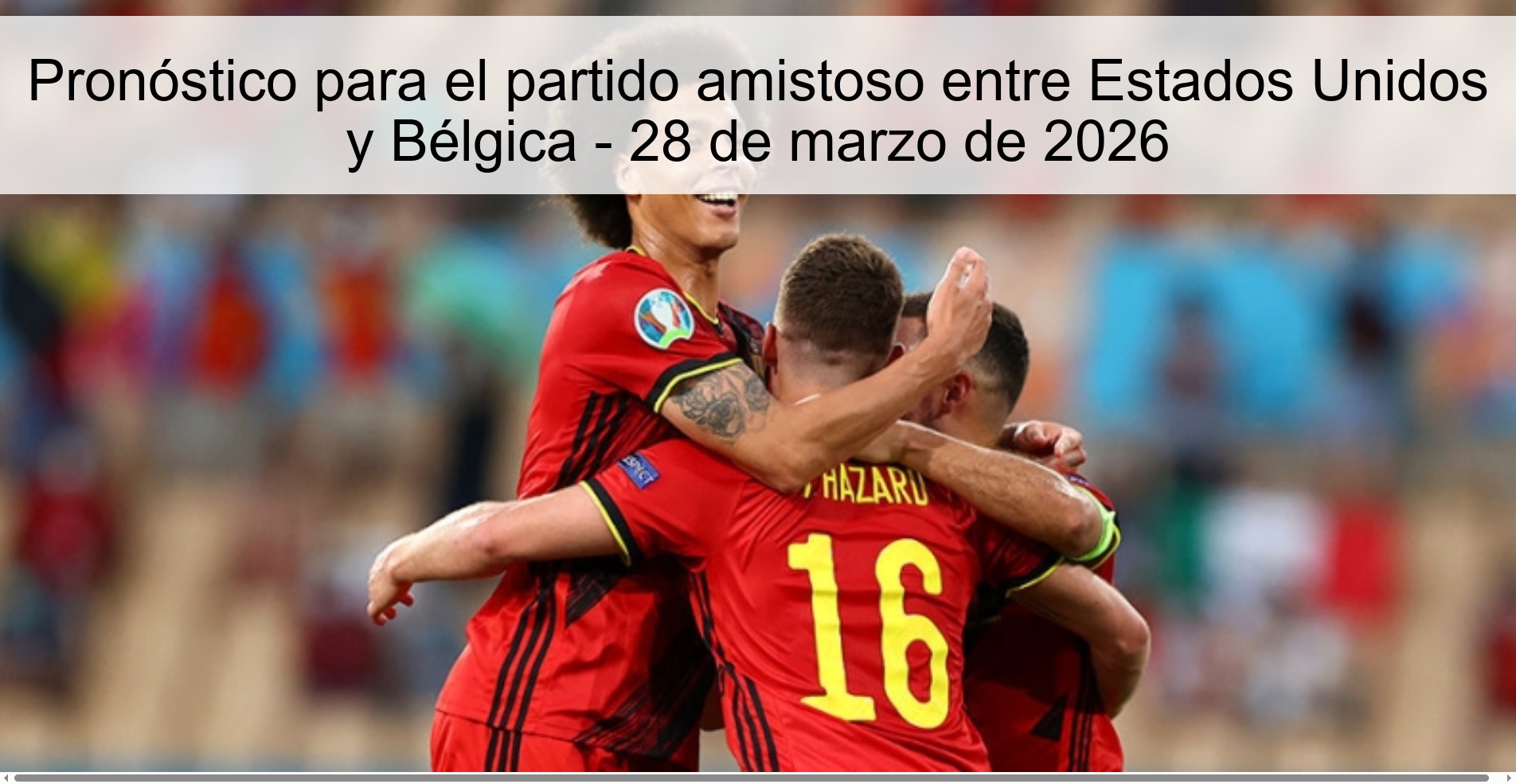 Prediction for the friendly match between the United States and Belgium - March 28, 2026